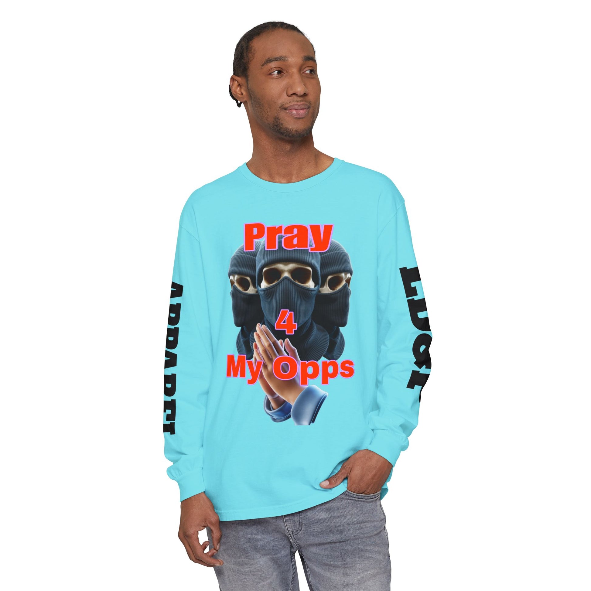 Pray 4 My Opps Long Sleeve T-Shirt - Bad Temper Design
