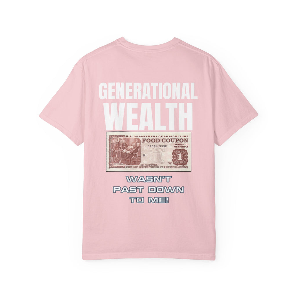 Garment-Dyed T-shirt Generational Wealth Tee