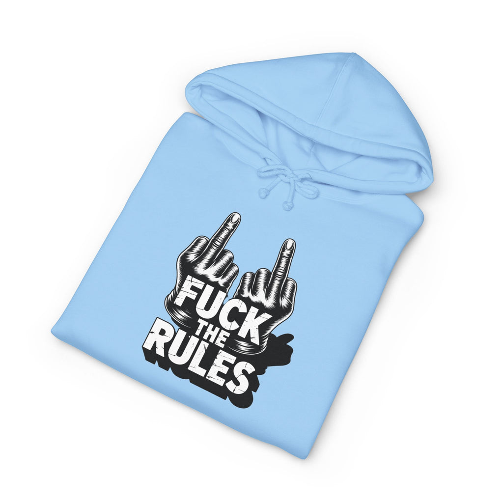 Hooded Sweatshirt - 'Fuck The Rules' Bold Graphic Design
