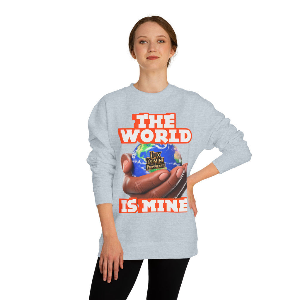 The World Is Mine Crewneck Sweatshirt