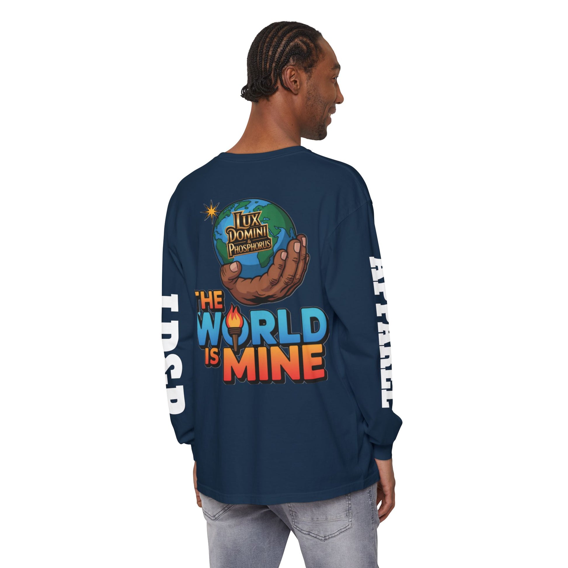 The World Is Mine Long Sleeve T-Shirt
