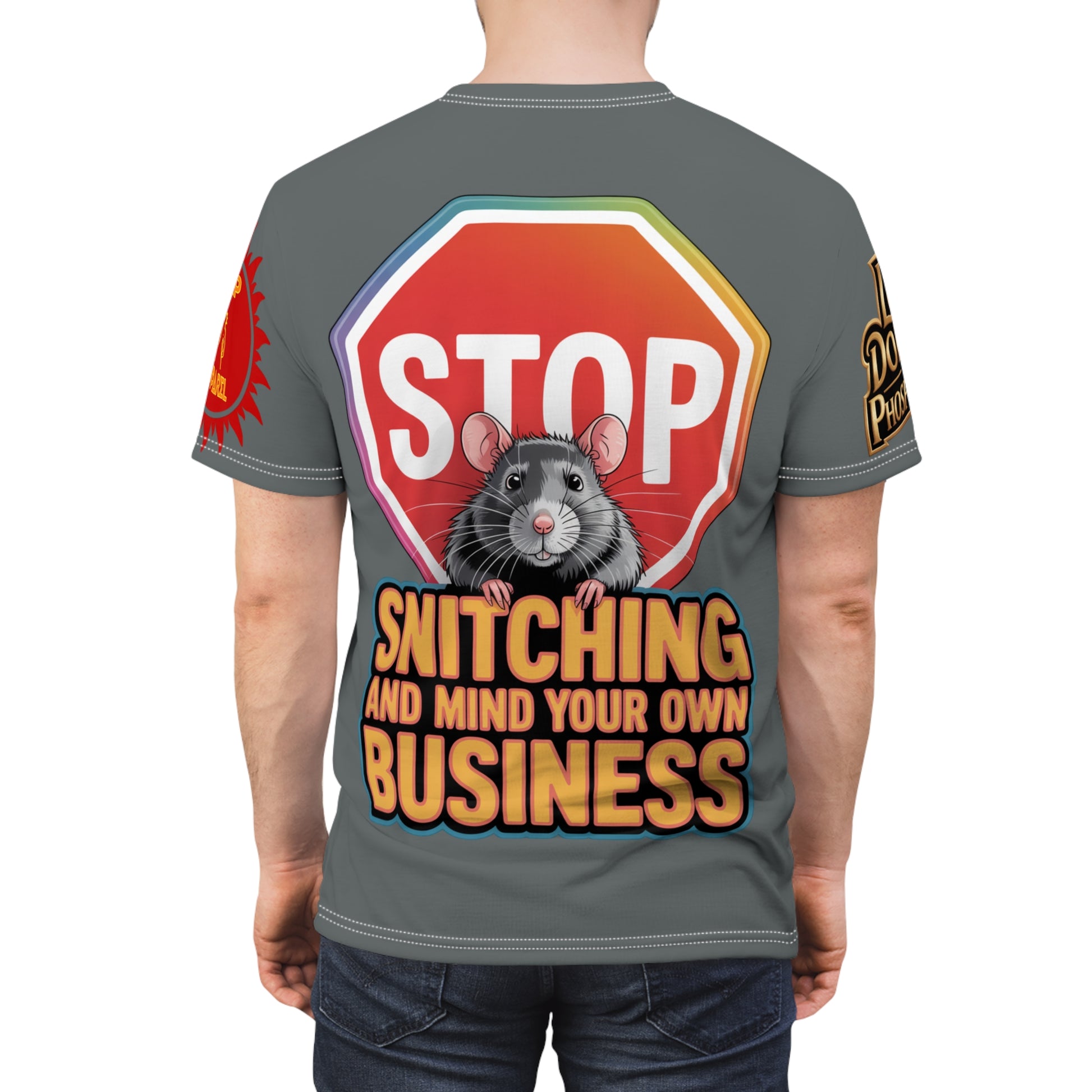 Grey Stop Snitching Print Unisex Cut & Sew Tee