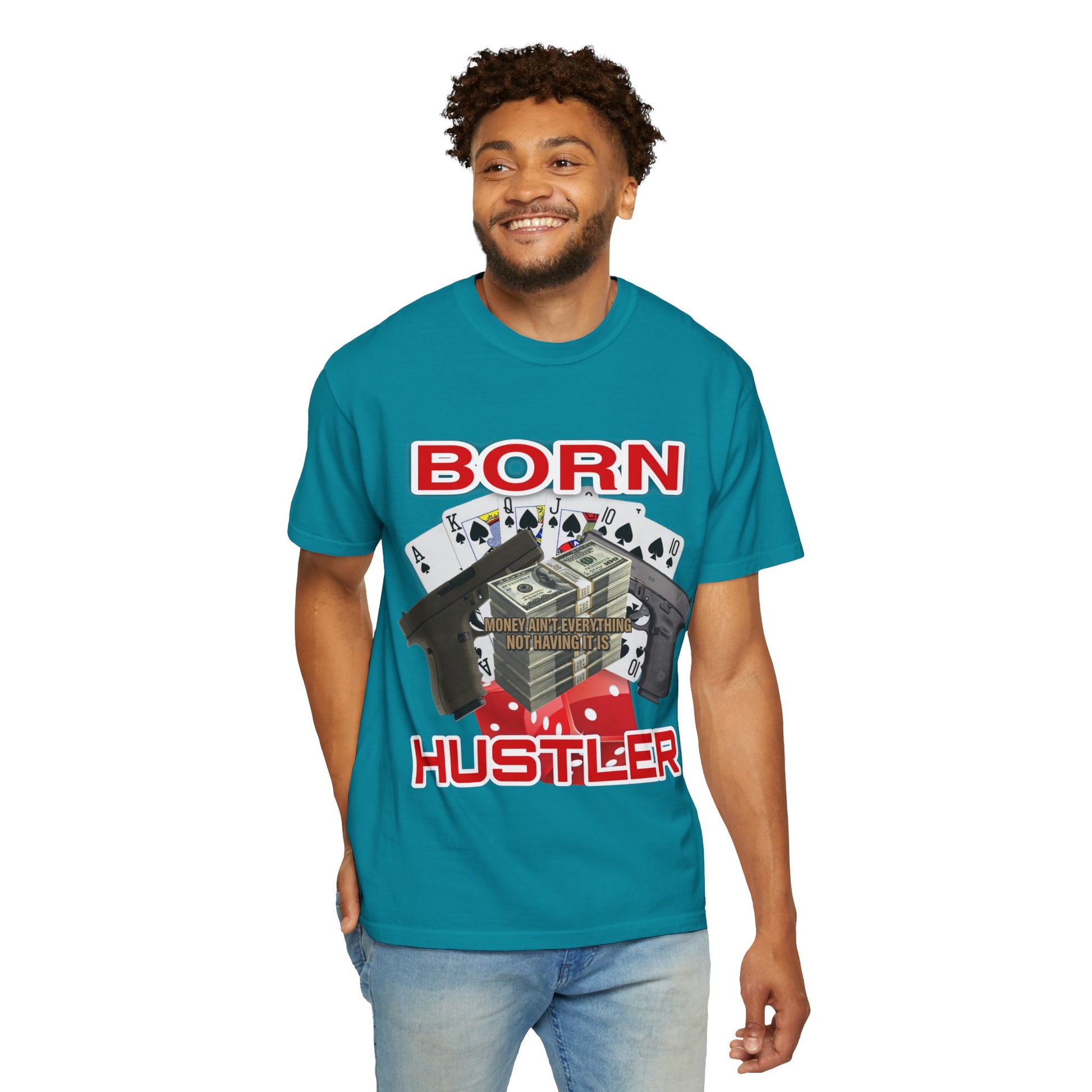 Garment-Dyed T-shirt - Born Hustler Design