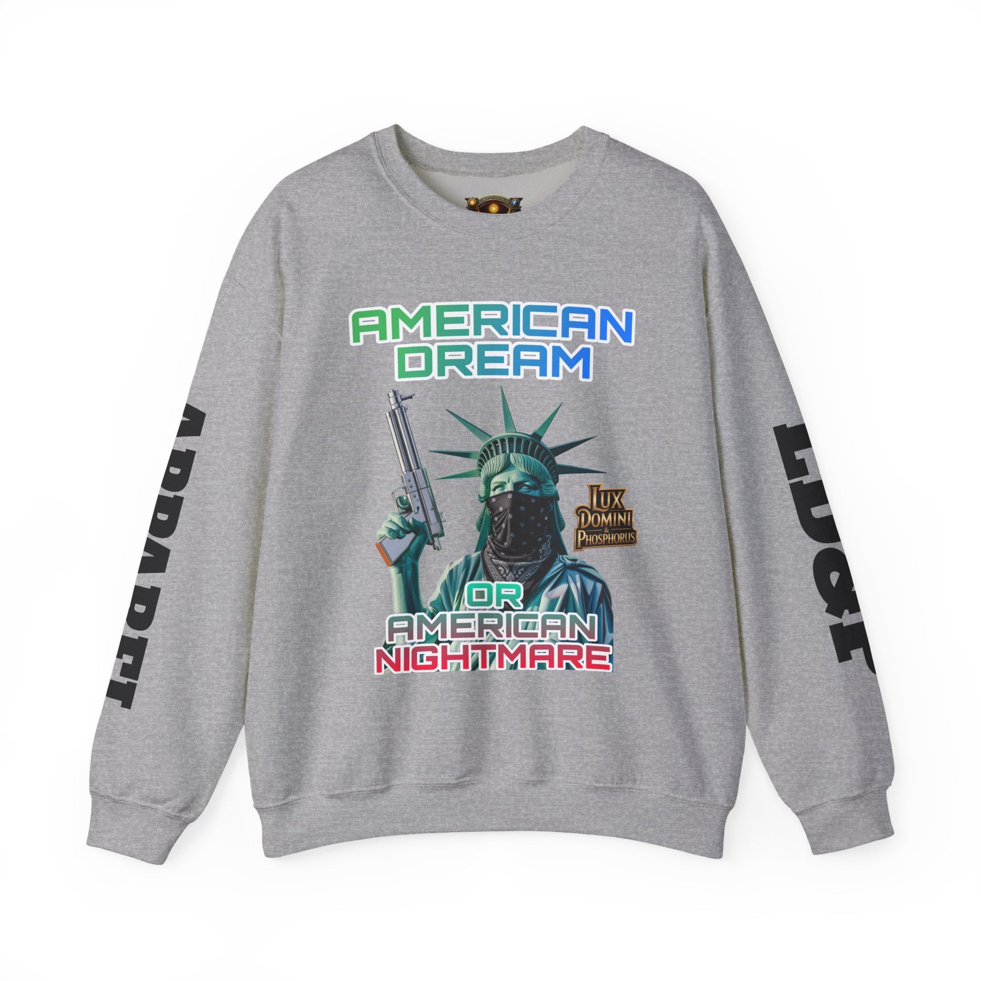 Sweatshirt - American Dream or Nightmare LD&P Apparel Design