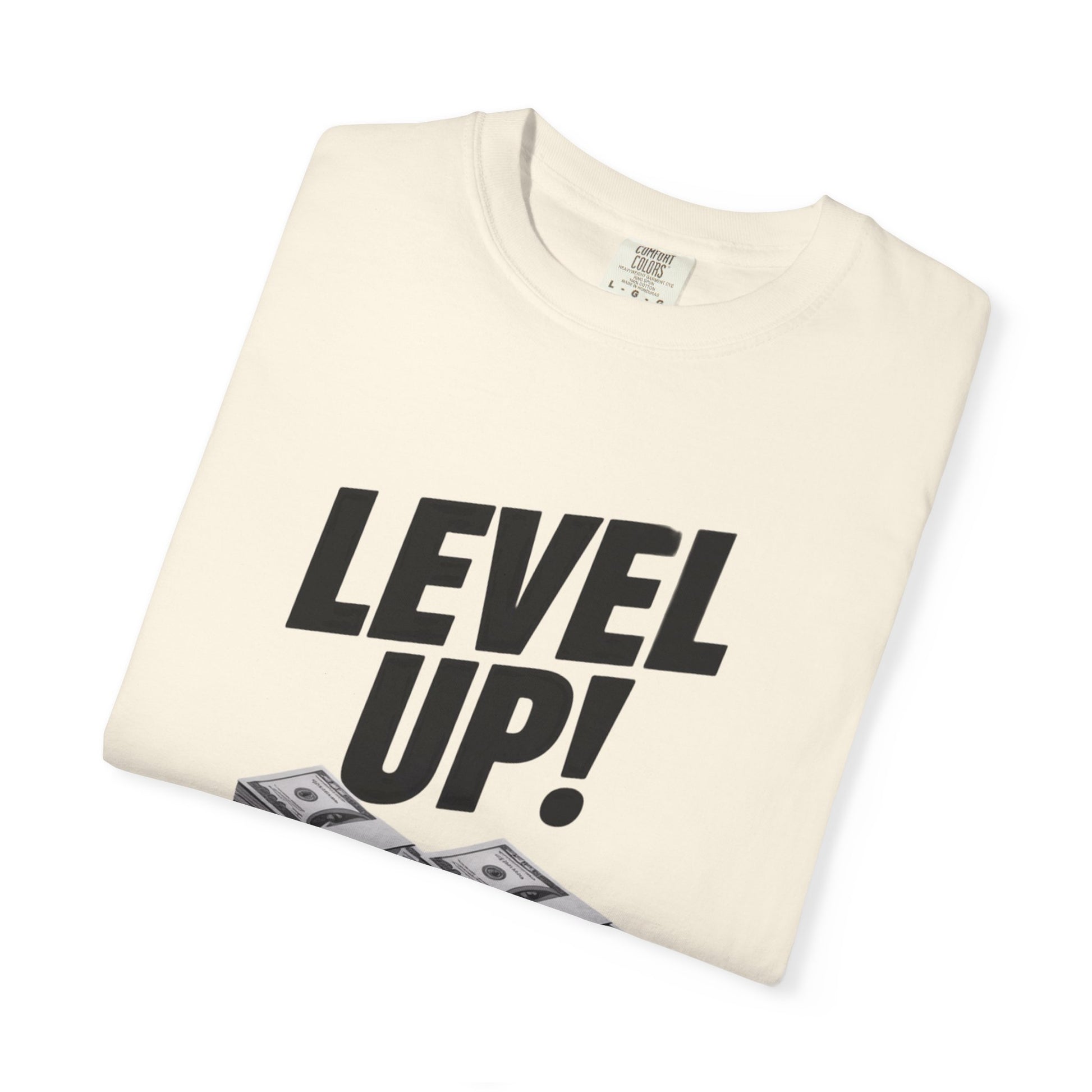 Garment-Dyed T-shirt Level Up Design