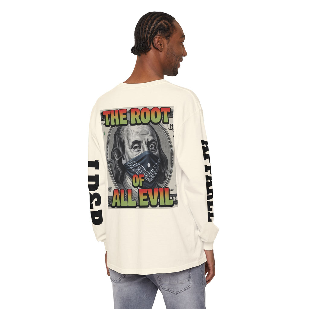 Garment-Dyed Long Sleeve T-Shirt The Root of Evil