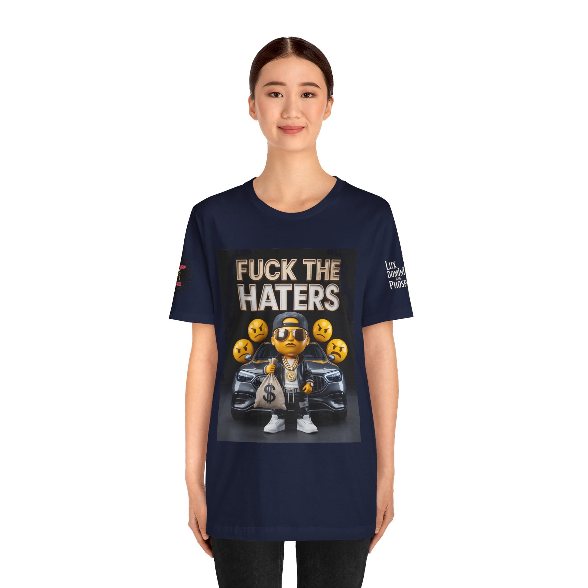 Fuck the Haters Unisex Tee - Bold Graphic Motivational Shirt