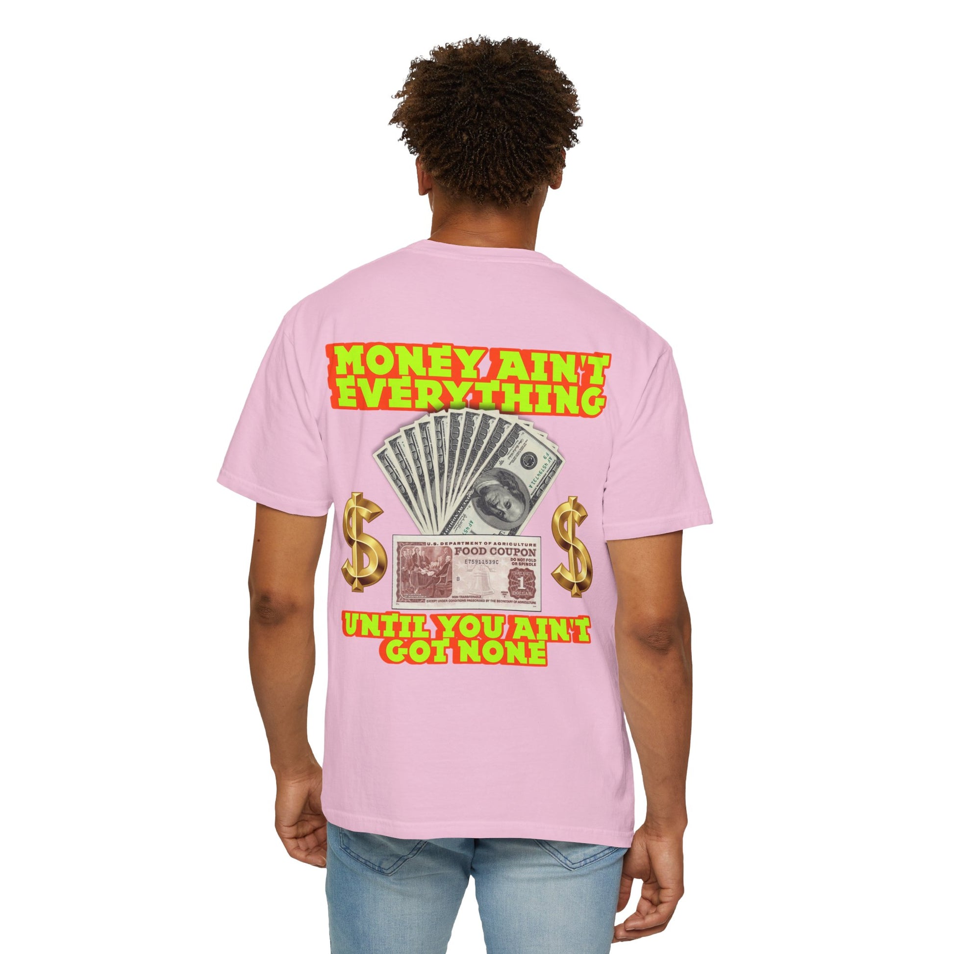Money Ain't Everything Unisex T-shirt