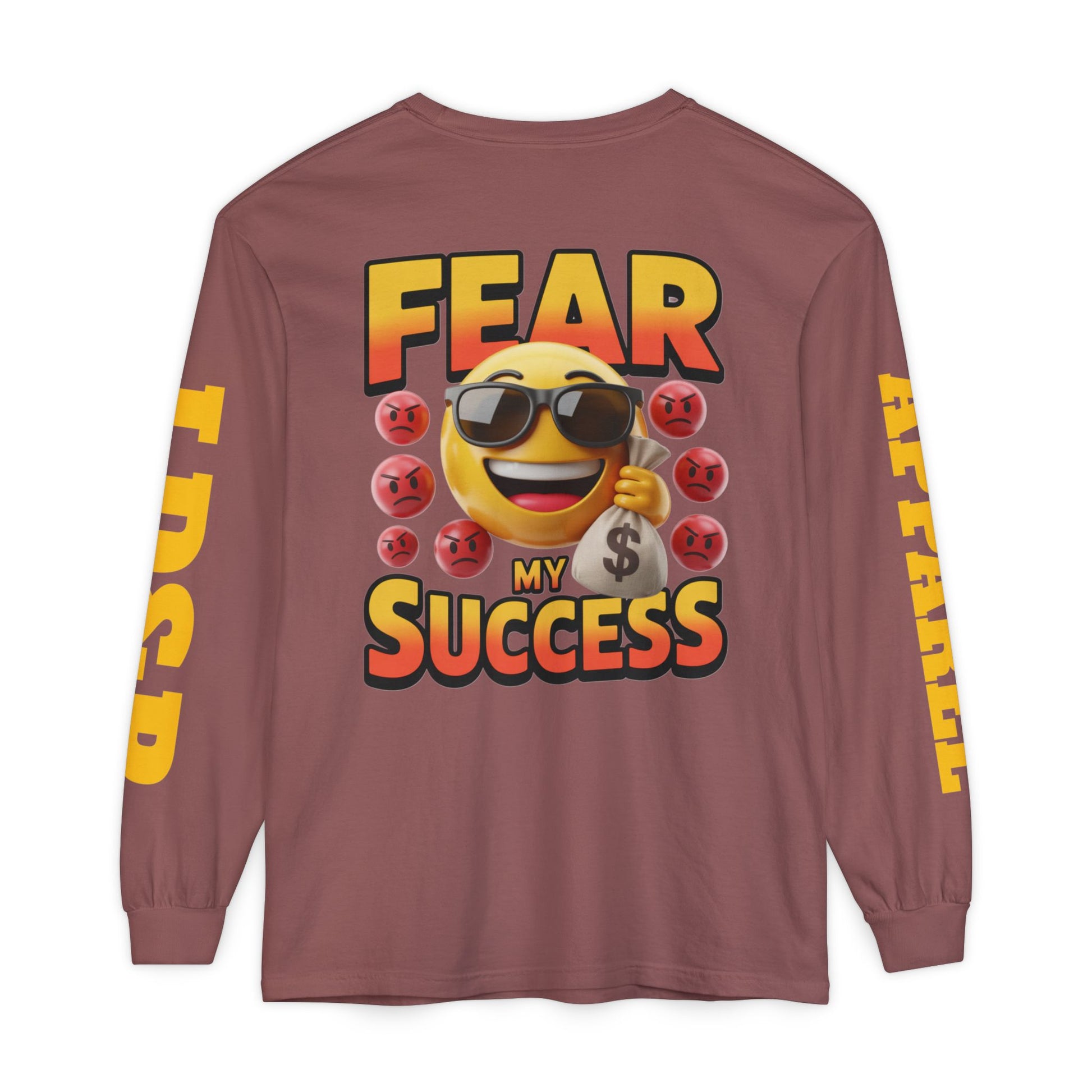 Fear My Success Long Sleeve T-Shirt
