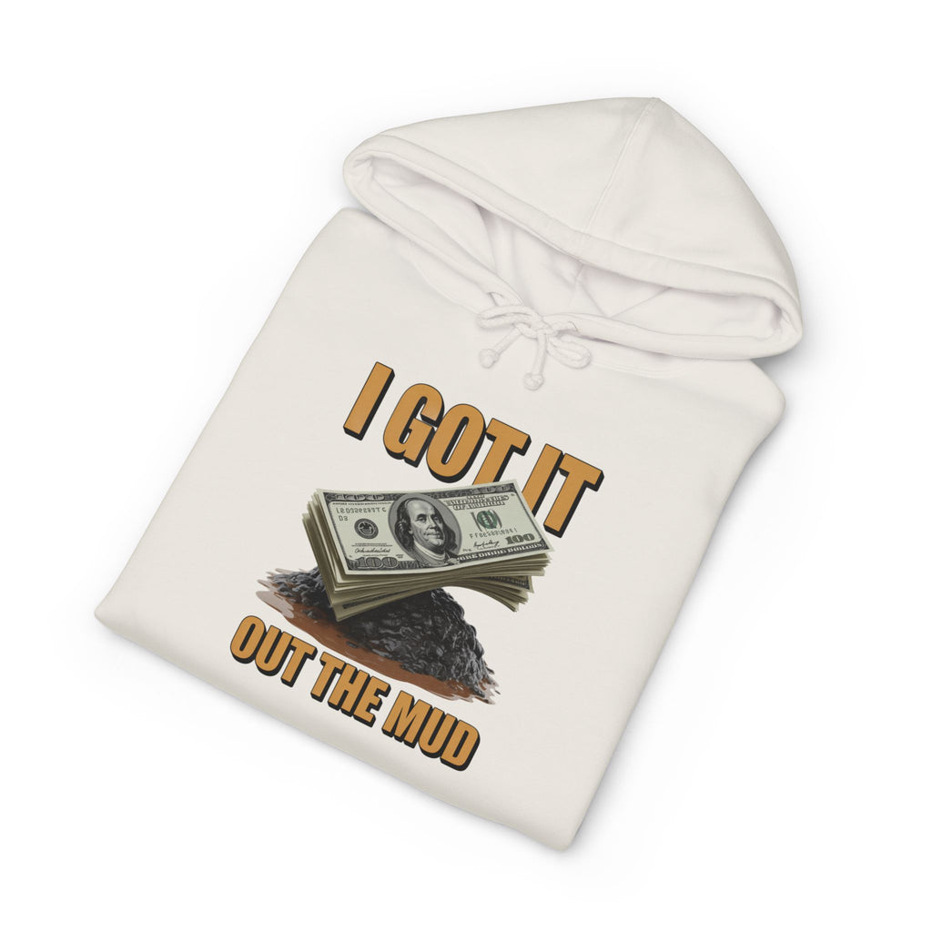 I Got It Out The Mud Hoodie — Money Stack Graphic Hoodie