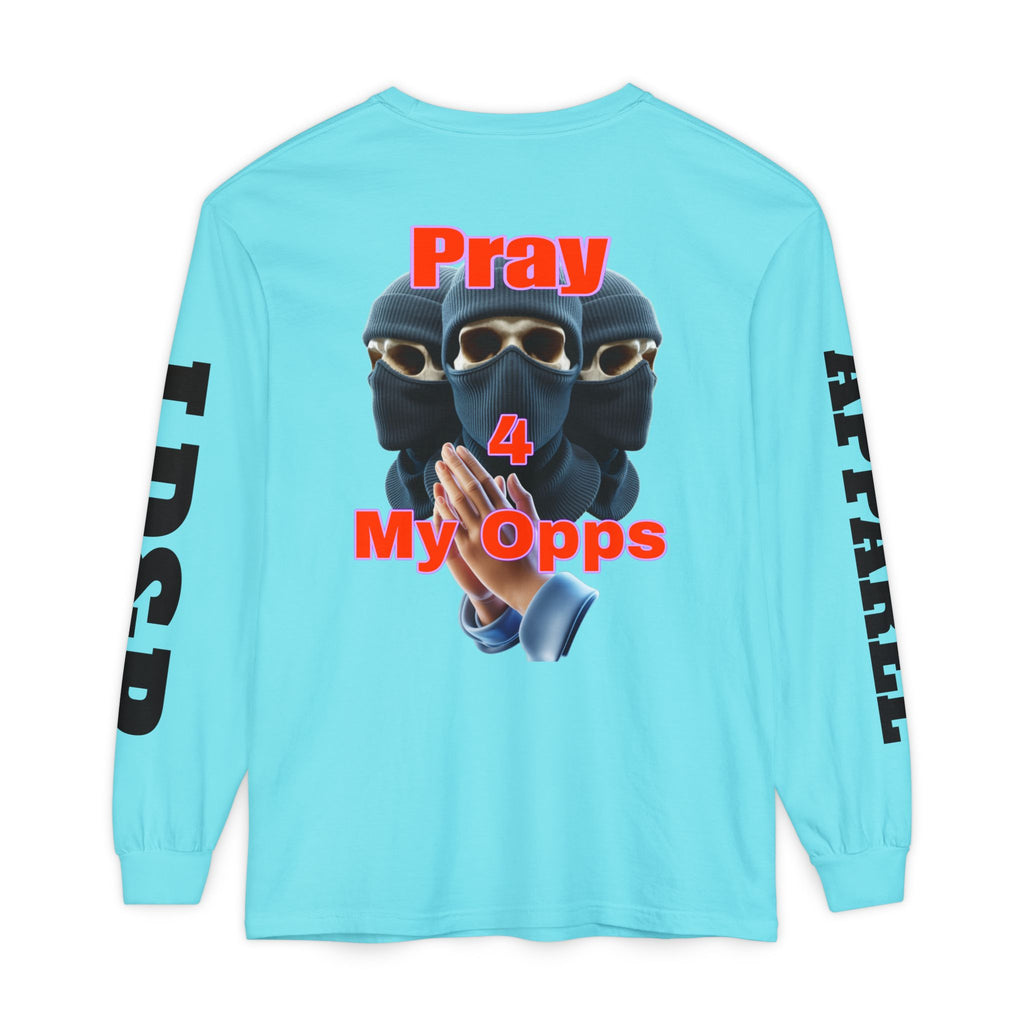 Pray 4 My Opps Long Sleeve T-Shirt - Bad Temper Design