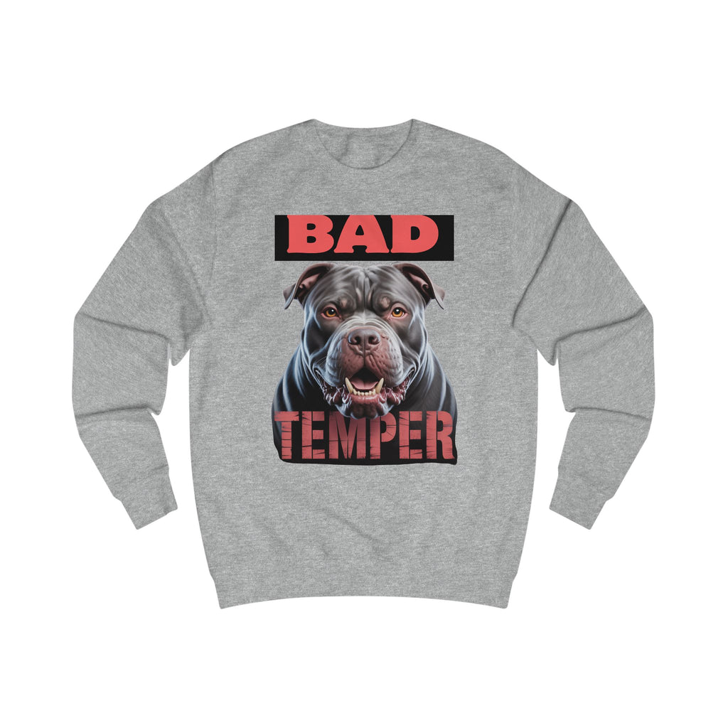 Bad Temper Unisex Sweatshirt