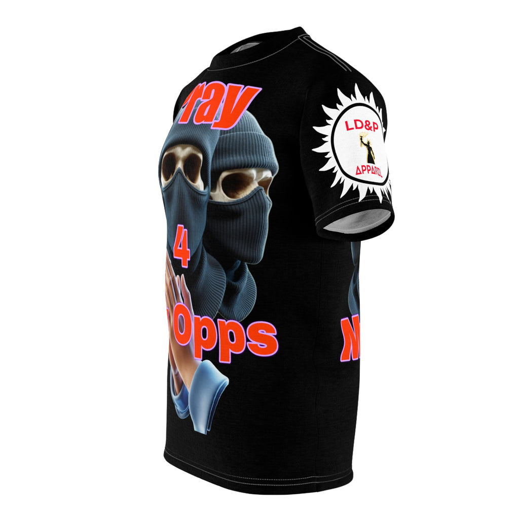 Pray For My Opps  Unisex Tee - Lux Domini and Phosphorus LD&P Apparel Design