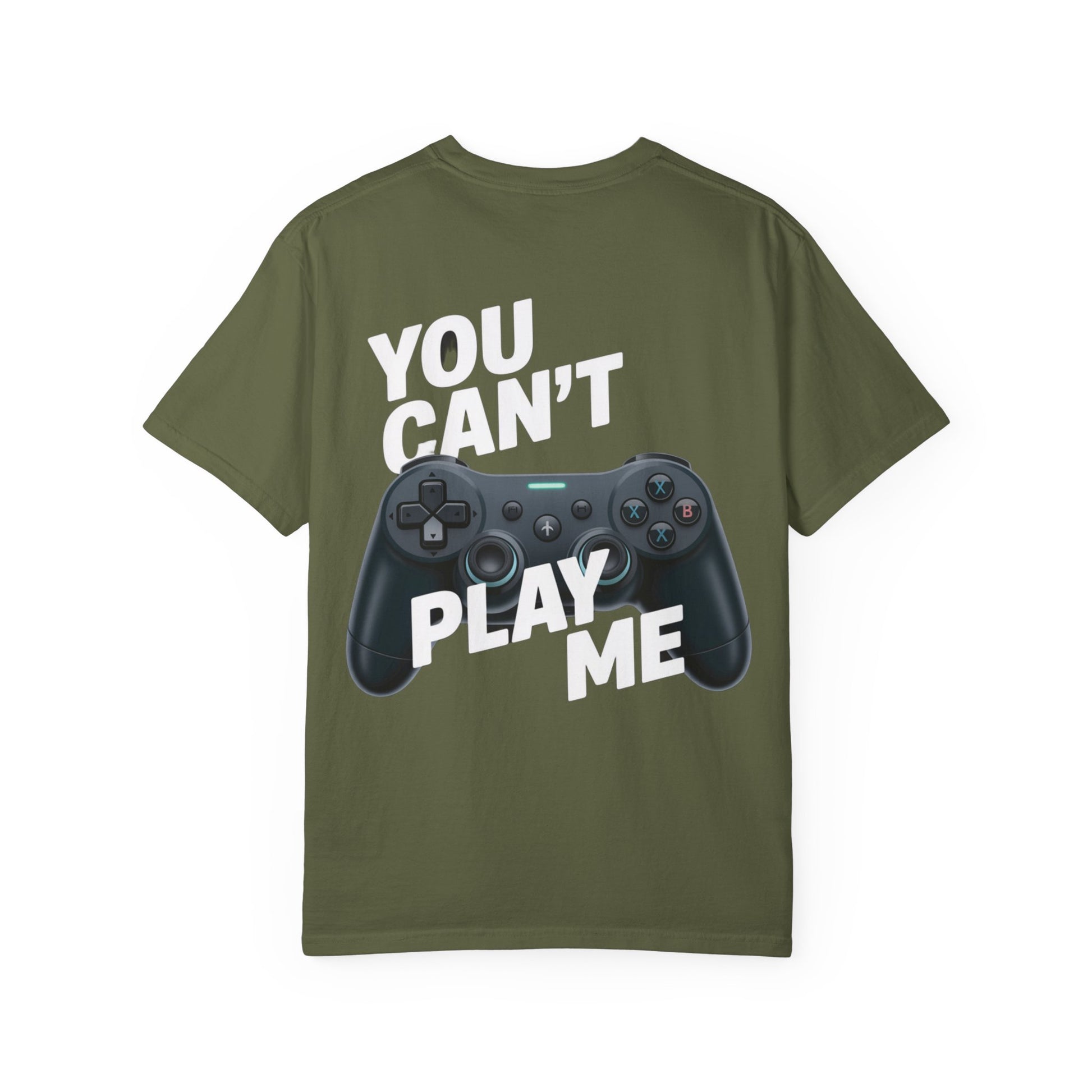 T-Shirt - 'You can't play me' Unisex Garment-Dyed Tee