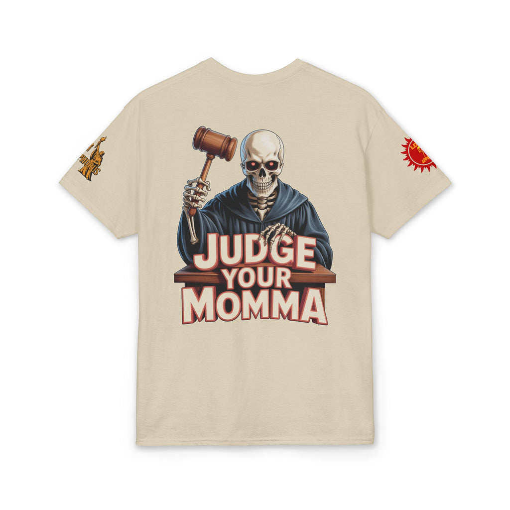 Judge Your Momma T-Shirt LD&P APPAREL DESIGN