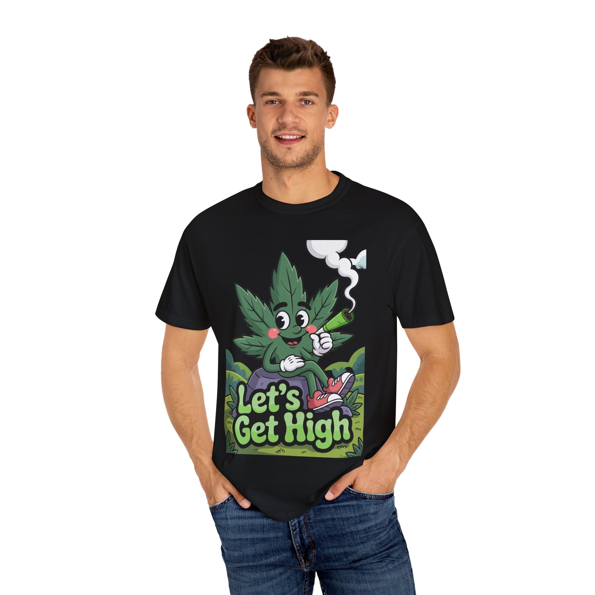 Garment-Dyed T-shirt Let's Get High Unisex Tee