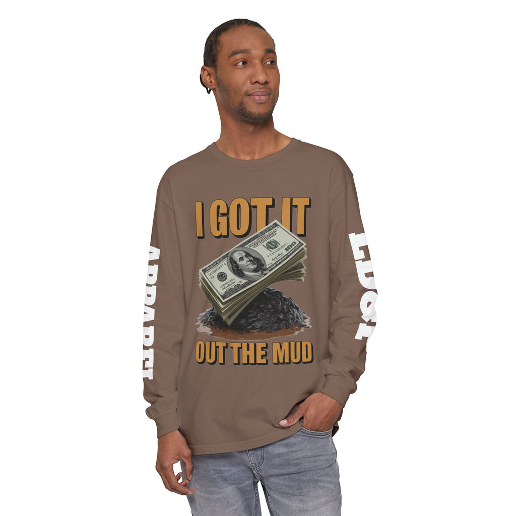 I Got It Out The Mud Long Sleeve T-Shirt LD&P APPAREL DESIGN