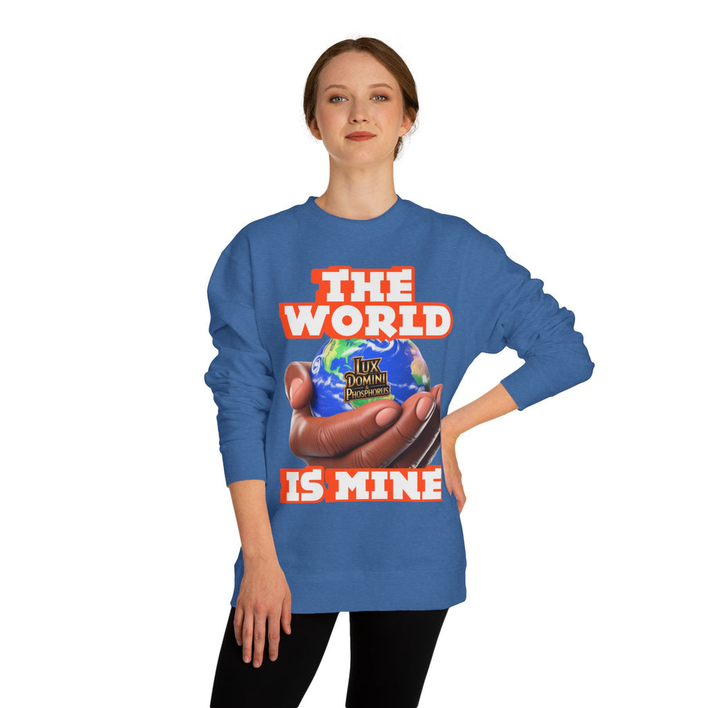 The World Is Mine Crewneck Sweatshirt