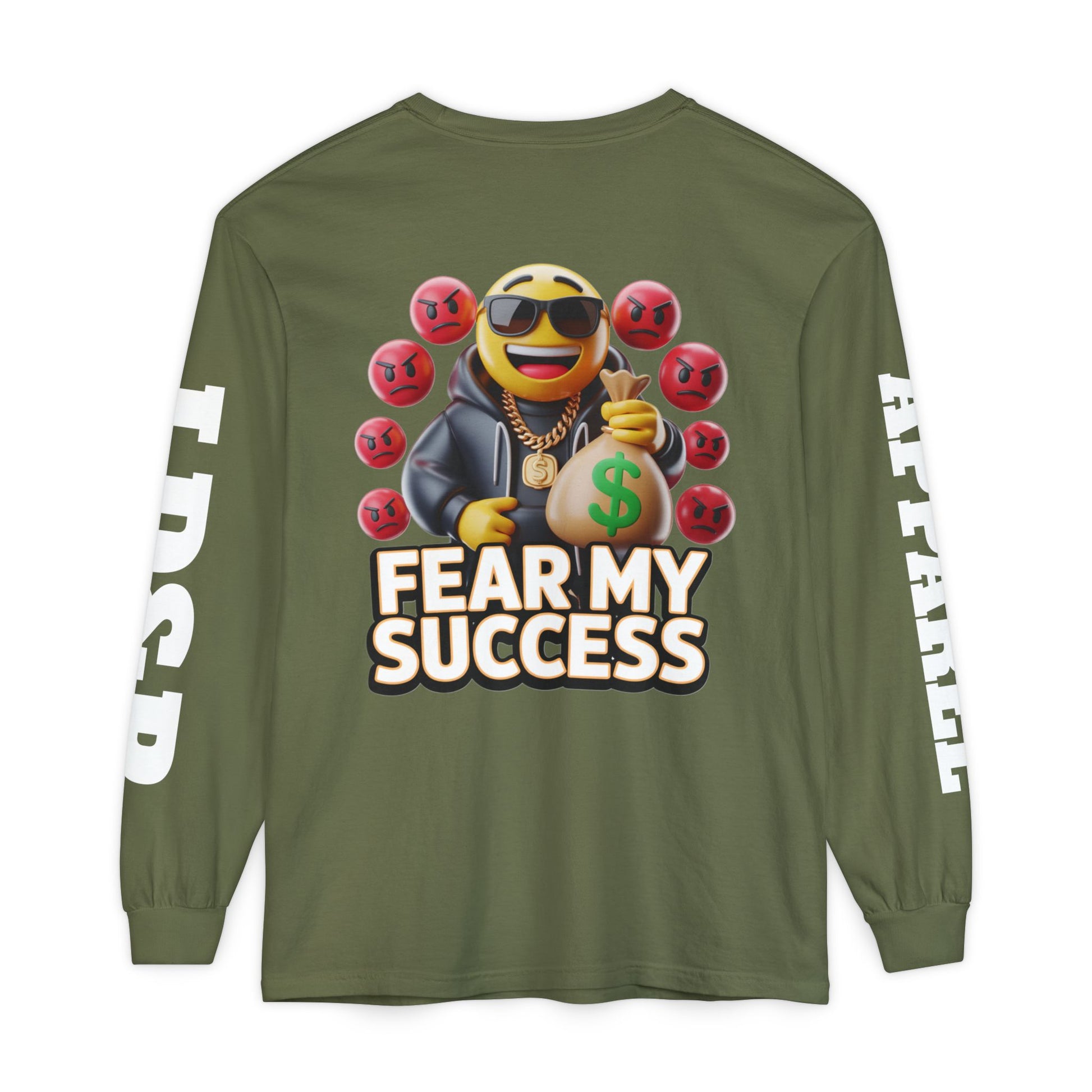 Fear My Success Long Sleeve T-Shirt