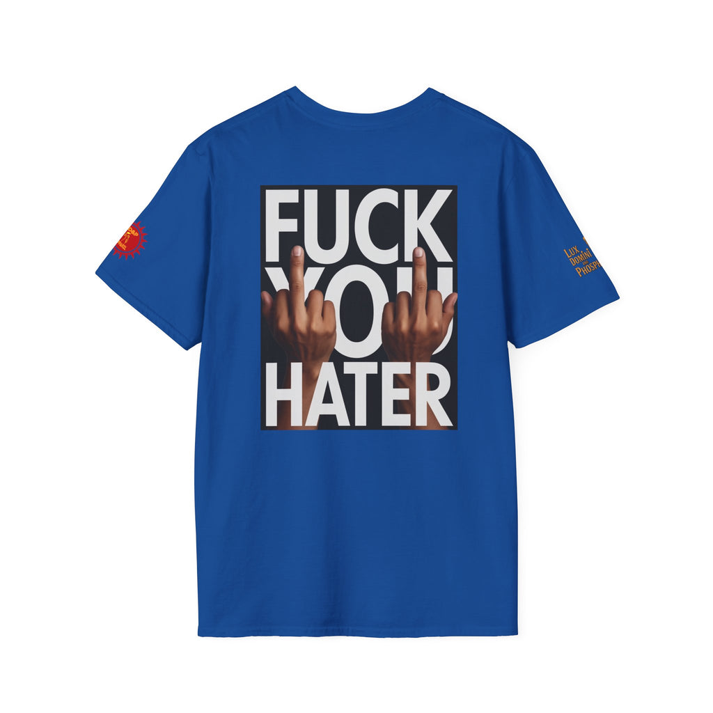 Fuck You Hater  LD&P APPAREL T‑Shirt