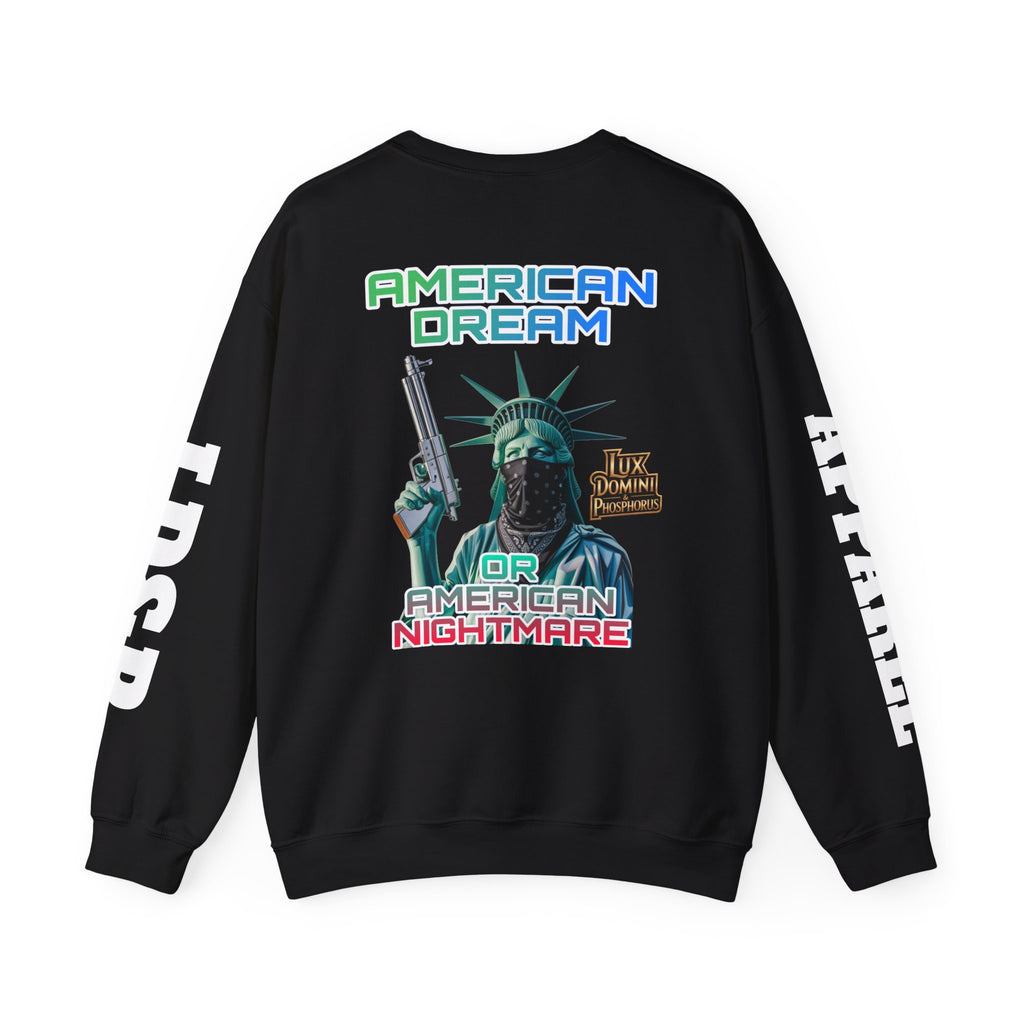 Sweatshirt - American Dream or Nightmare LD&P Apparel Design