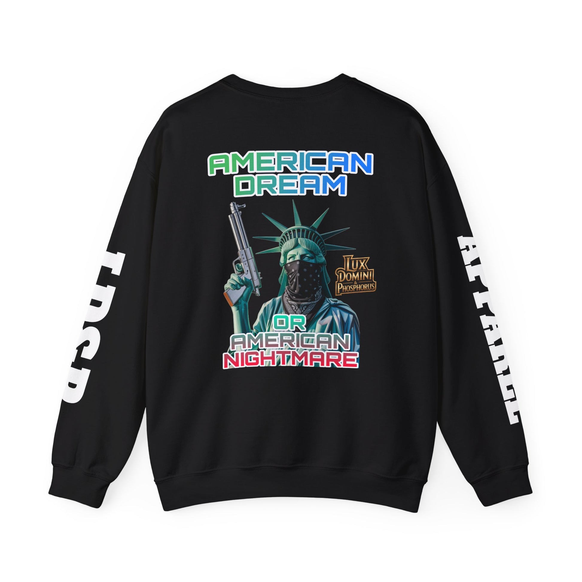 Sweatshirt - American Dream or Nightmare LD&P Apparel Design