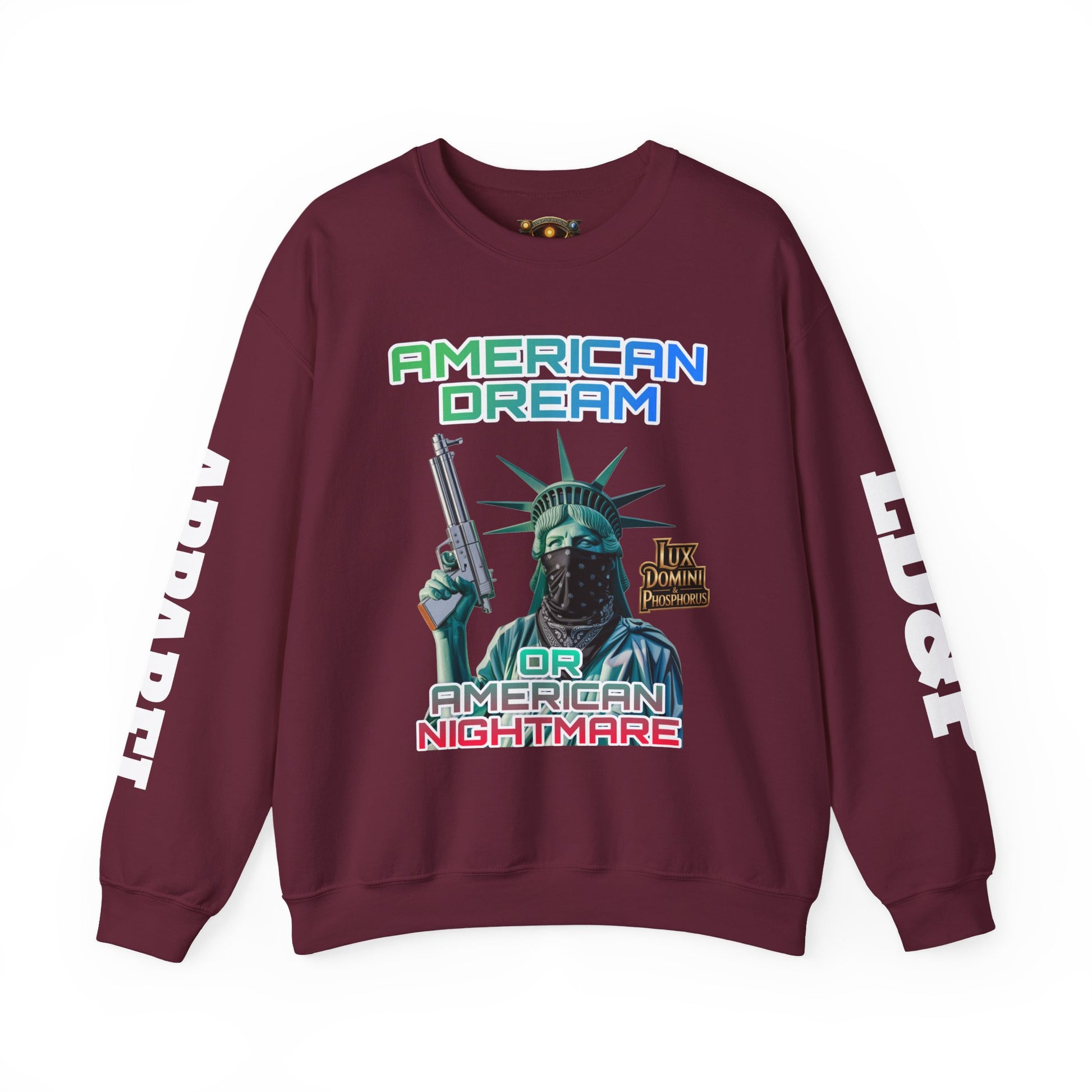 Sweatshirt - American Dream or Nightmare LD&P Apparel Design