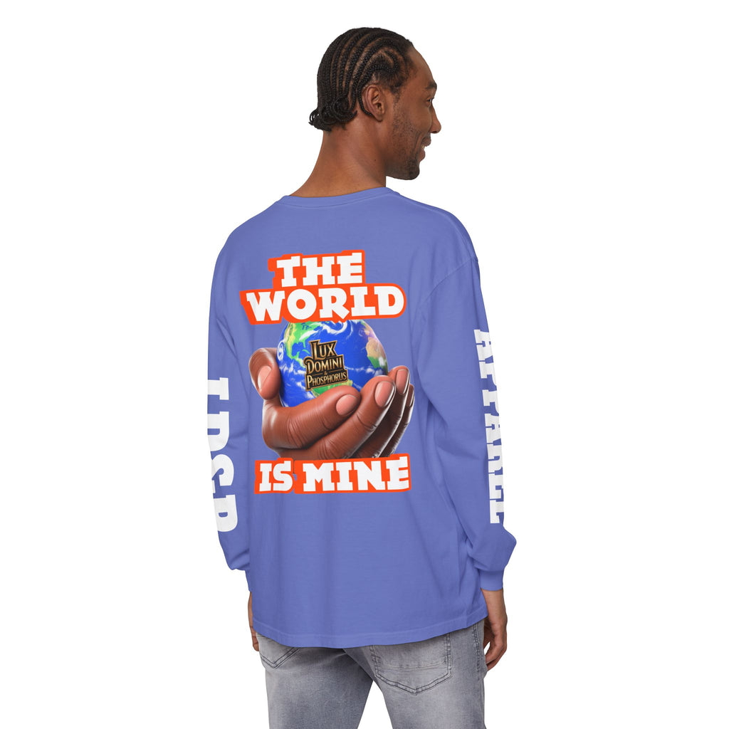The World Is Mine Design Long Sleeve T-Shirt LD&P APPAREL DESIGN