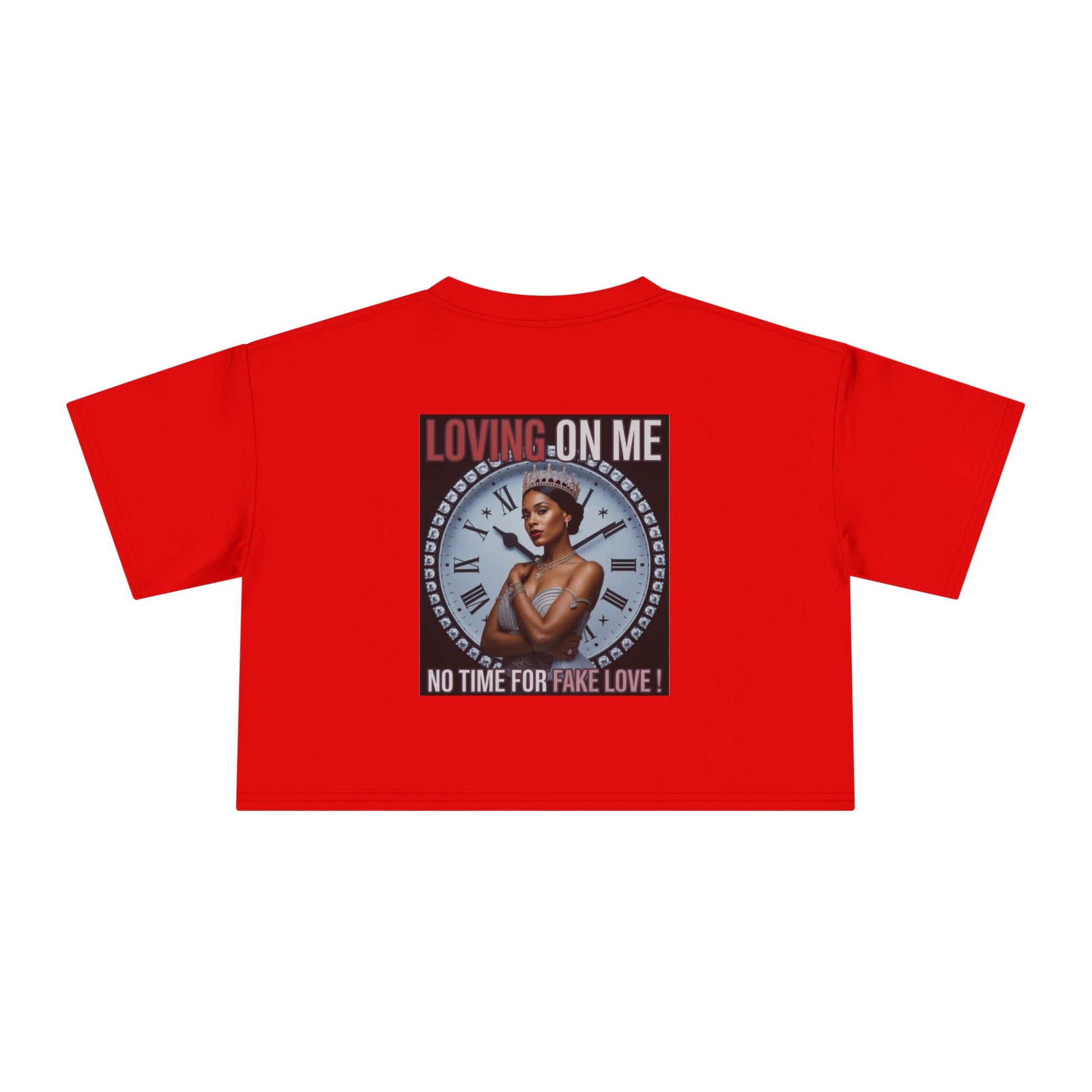 Loving On Me Crop Tee — "No Time for Fake Love" Women's Graphic Tee