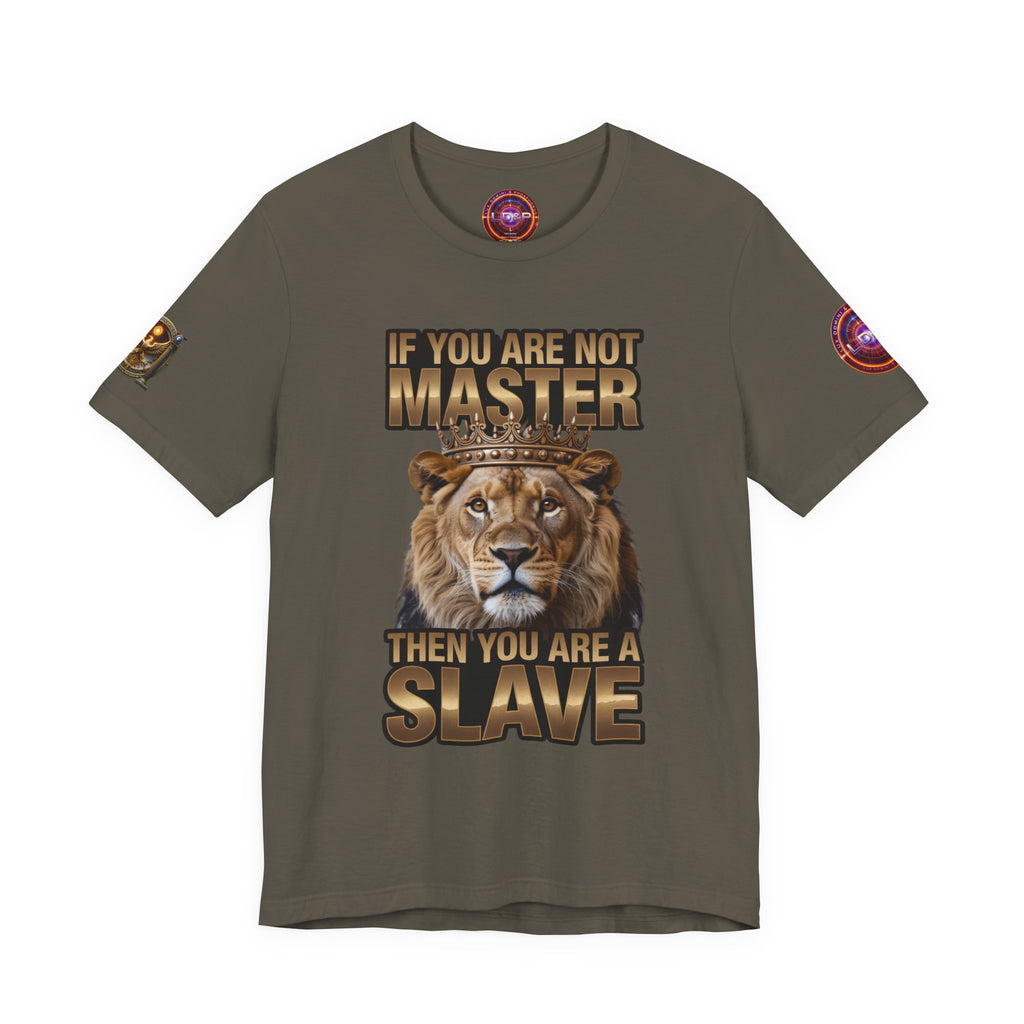 T-Shirt Master or slave LD&amp;P APPAREL Design Unisex Jersey Short Sleeve Tee