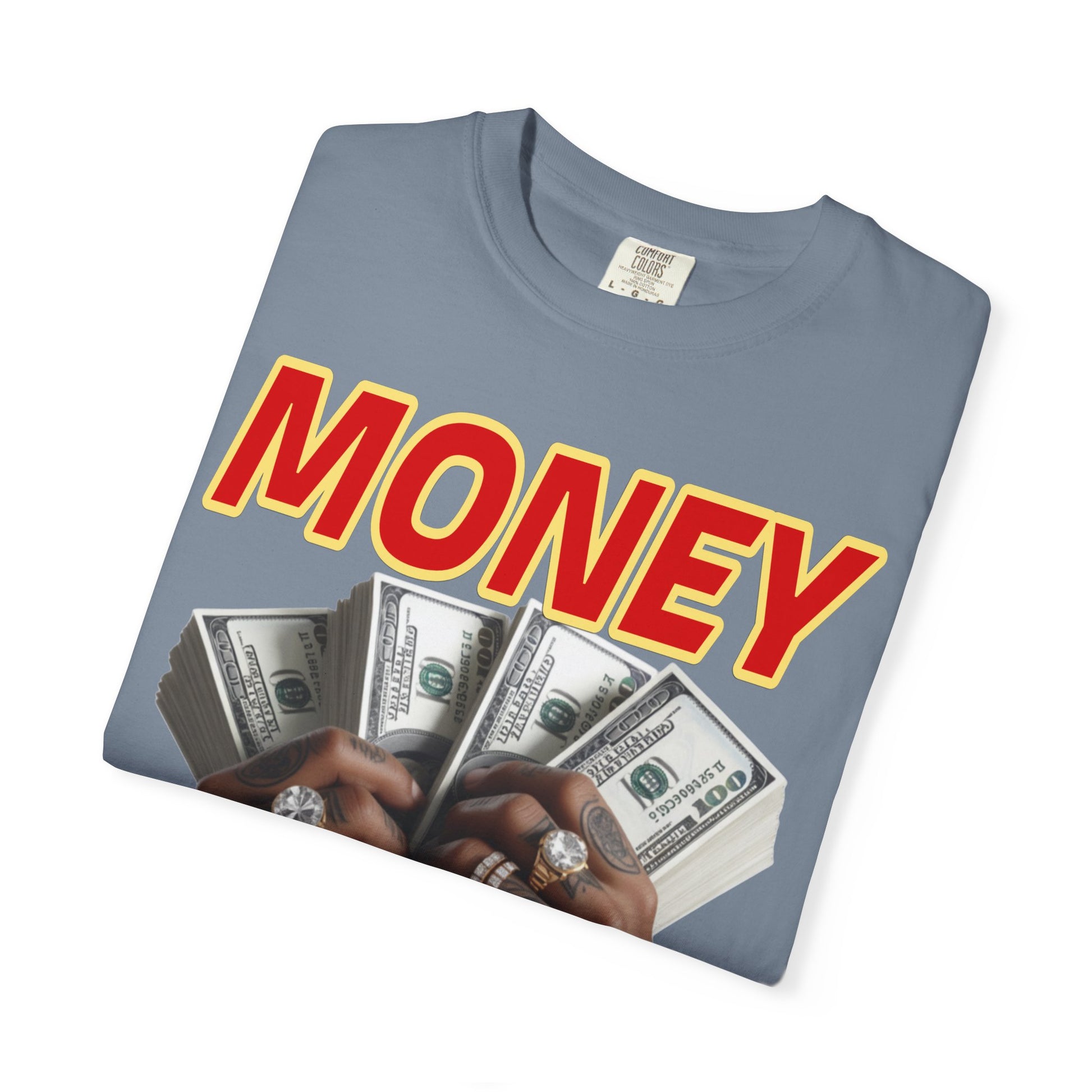 Money Maker T-Shirt - Unisex Garment-Dyed Tee