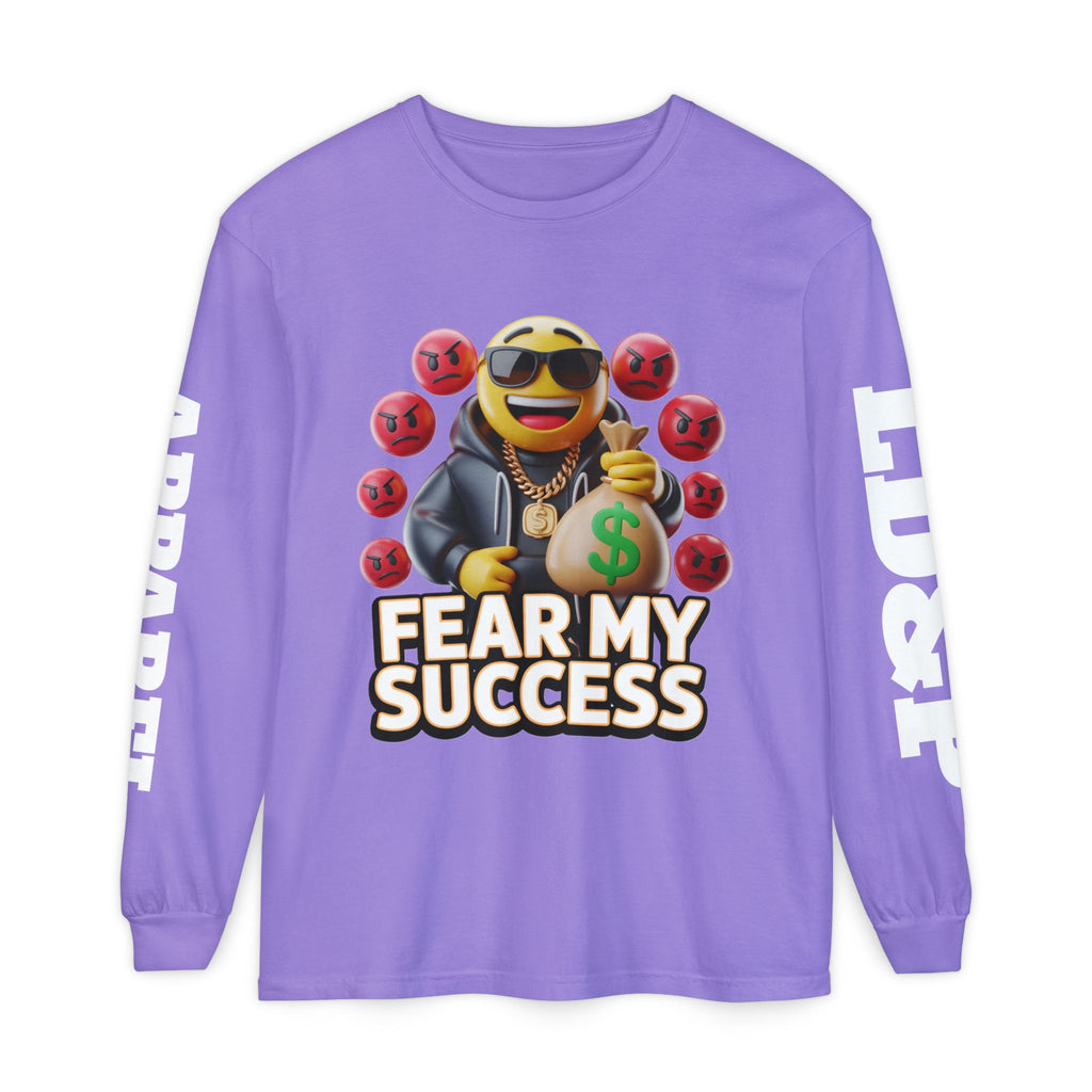 Fear My Success Long Sleeve T-Shirt
