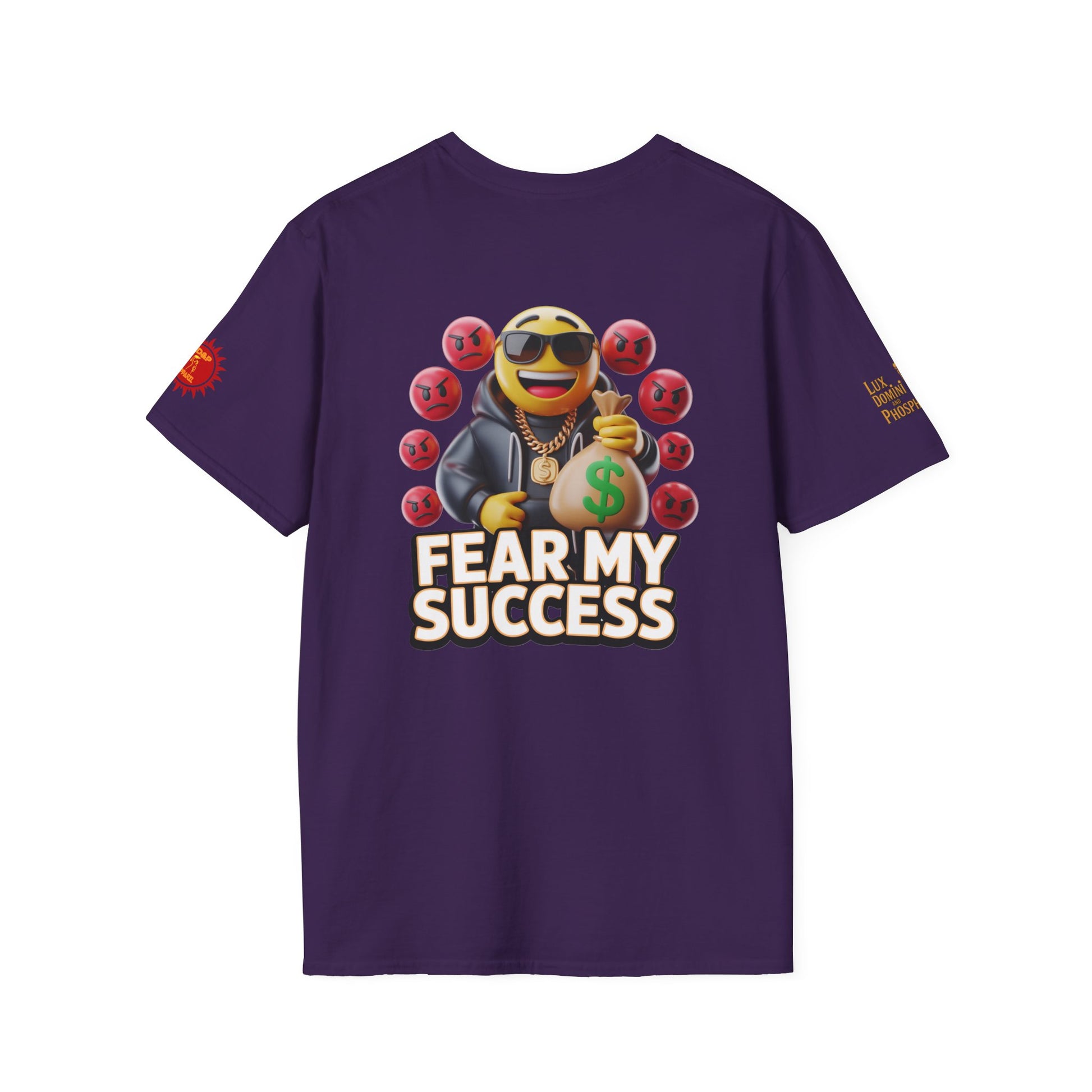 Fear My Success T-Shirt