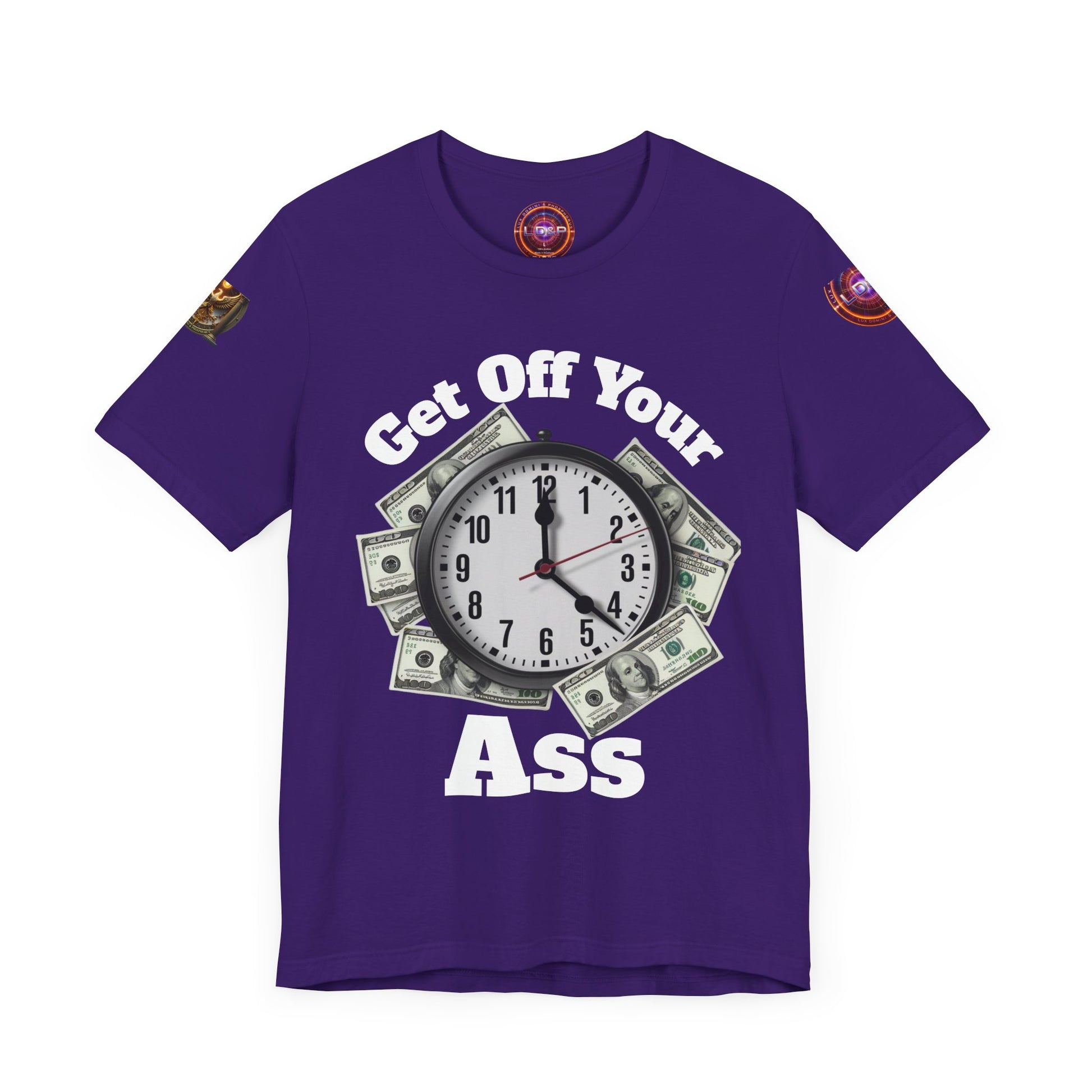 Motivational Unisex Tee - 'Get Off Your Ass'