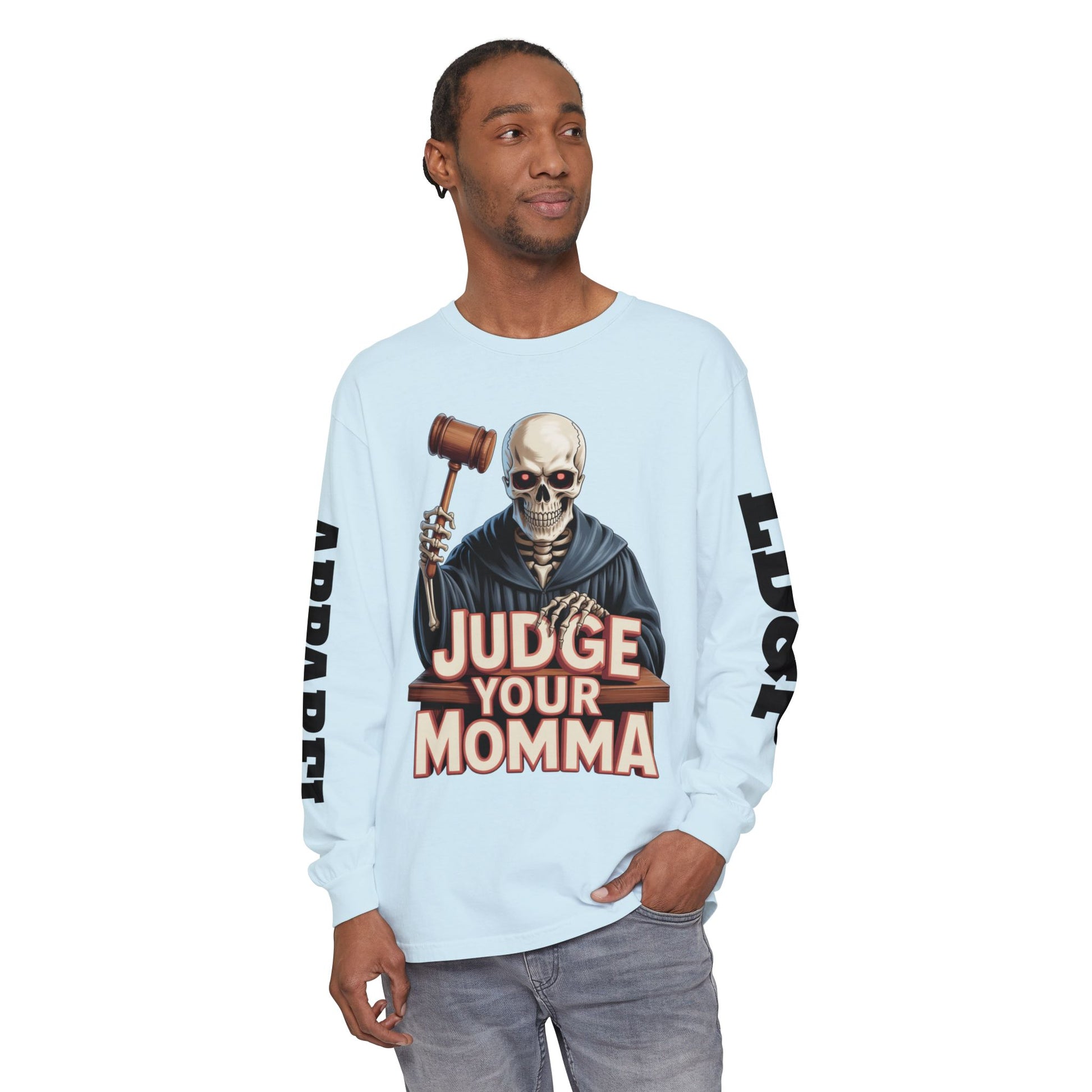 Judge Your Momma Long Sleeve T-Shirt