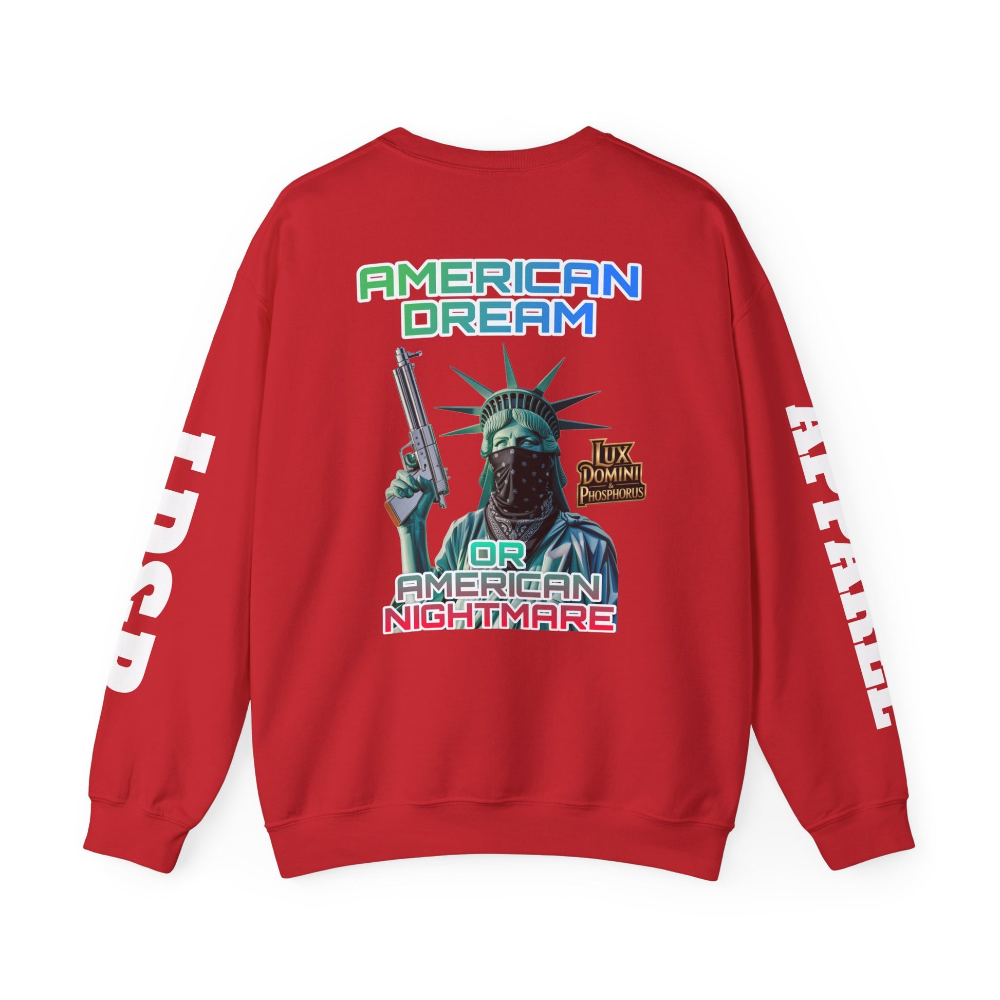Sweatshirt - American Dream or Nightmare LD&P Apparel Design