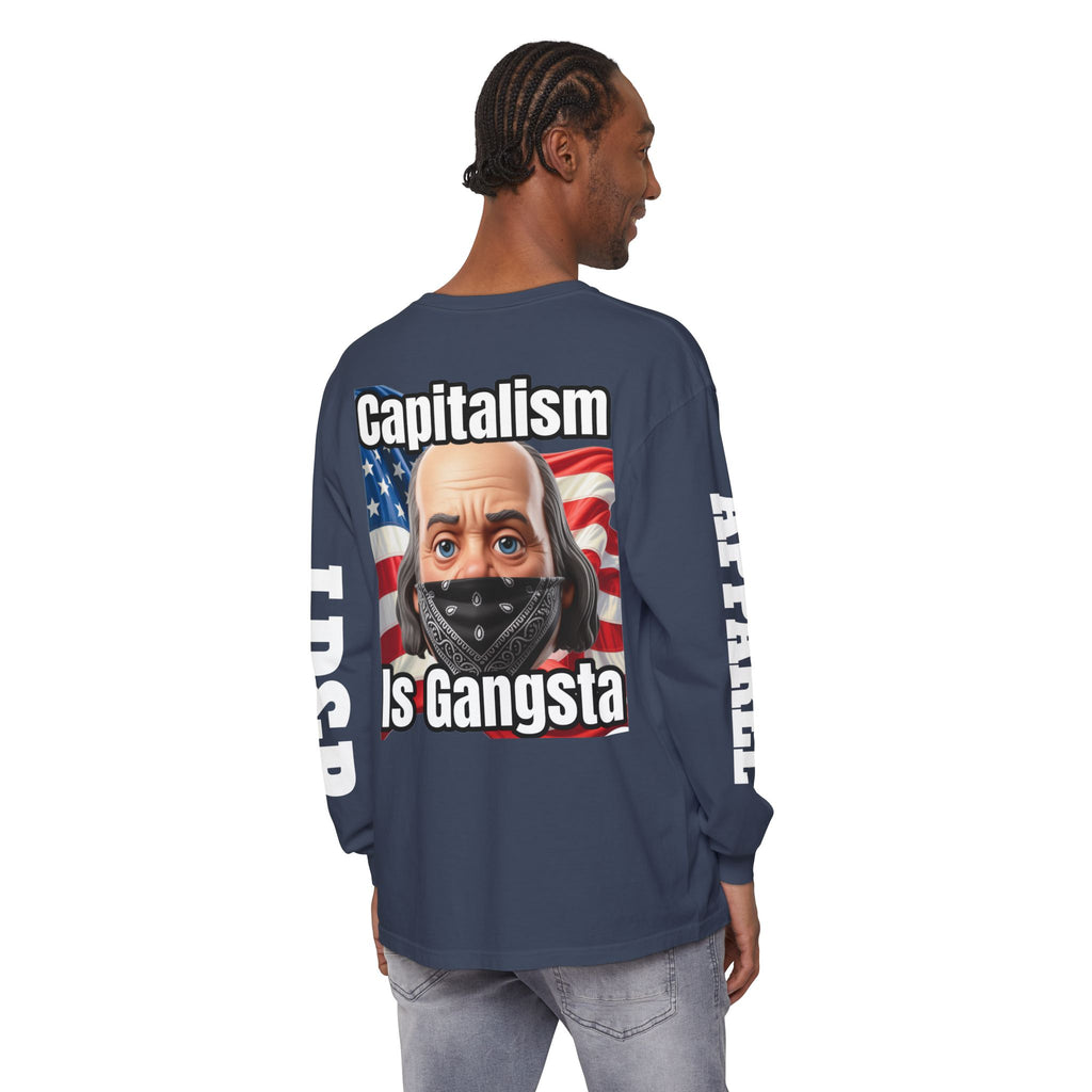 Capitalism is Gangsta Long Sleeve T-Shirt