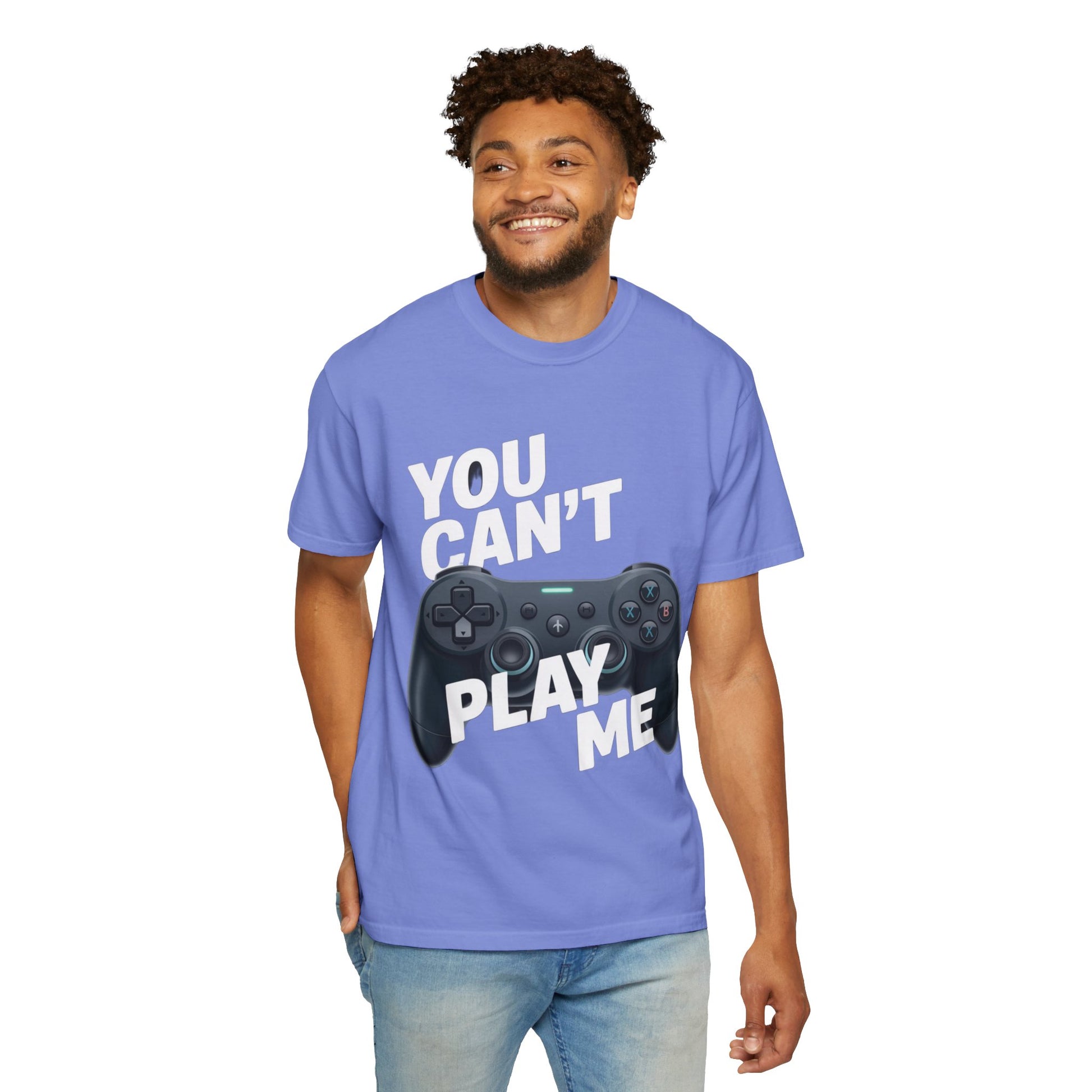 T-Shirt - 'You can't play me' Unisex Garment-Dyed Tee