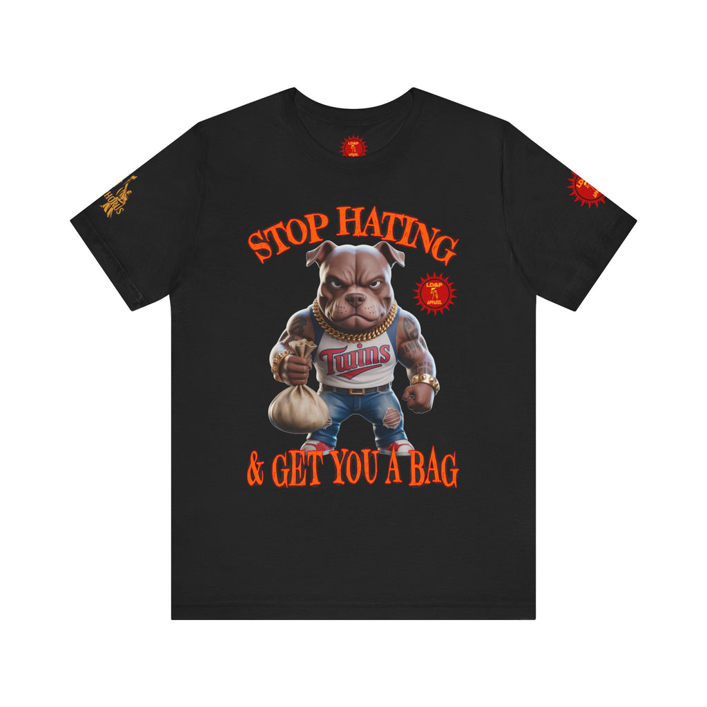 Graphic Tee - Stop Hating LD&amp;P APPAREL Design