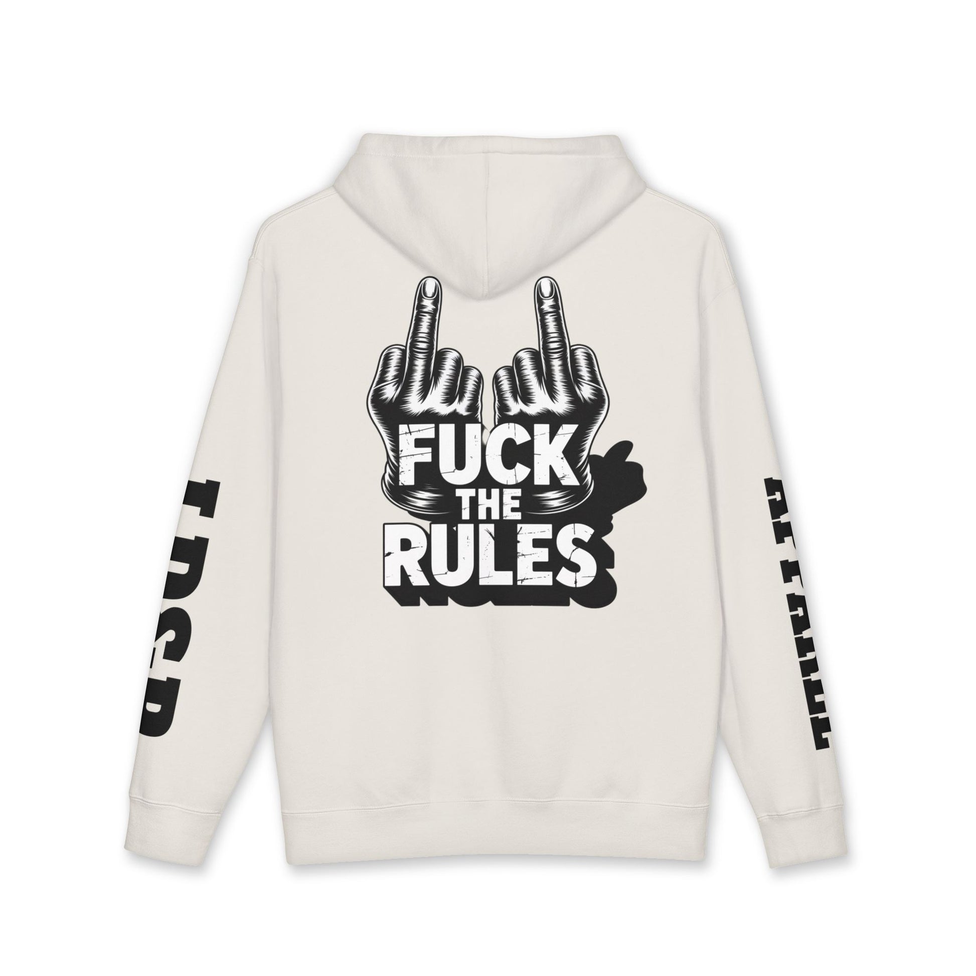 Hooded Sweatshirt - 'Fuck The Rules' Bold Graphic Design
