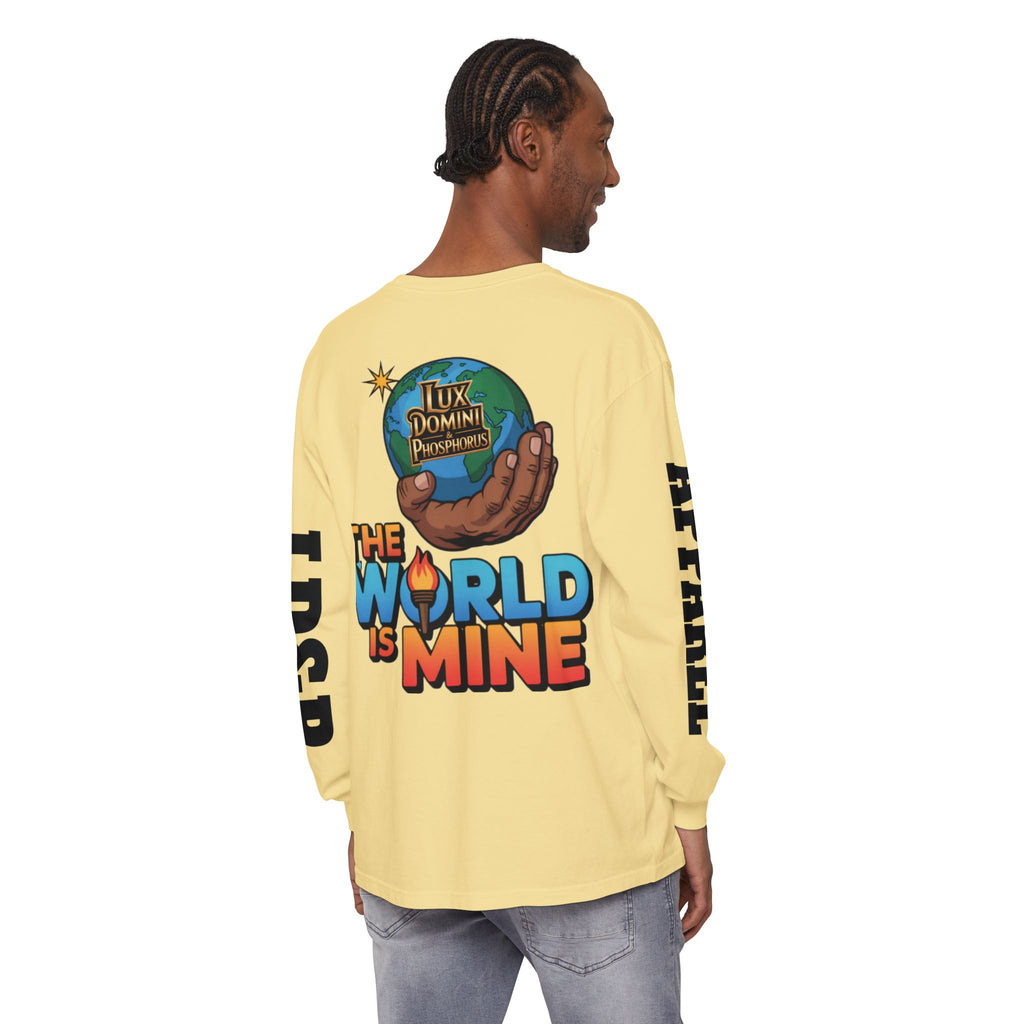 The World Is Mine Long Sleeve T-Shirt