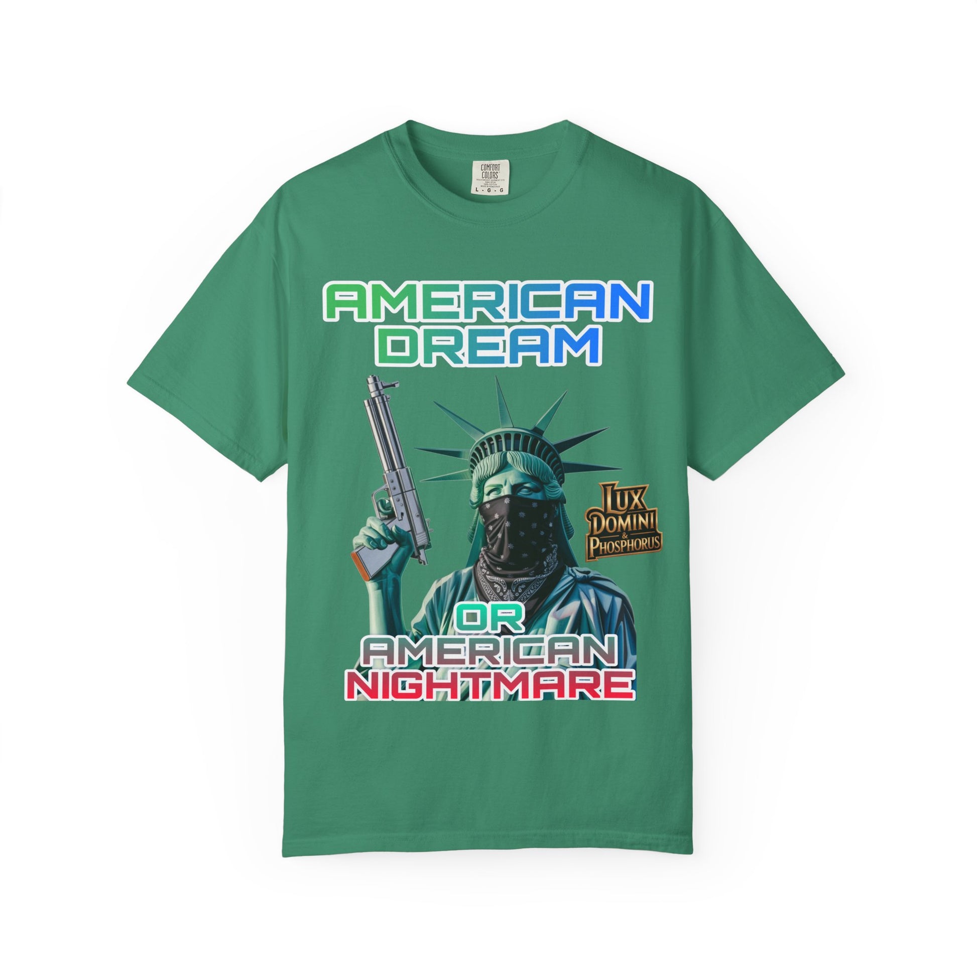 T-shirt American Dream or Nightmare Unisex Garment-Dyed