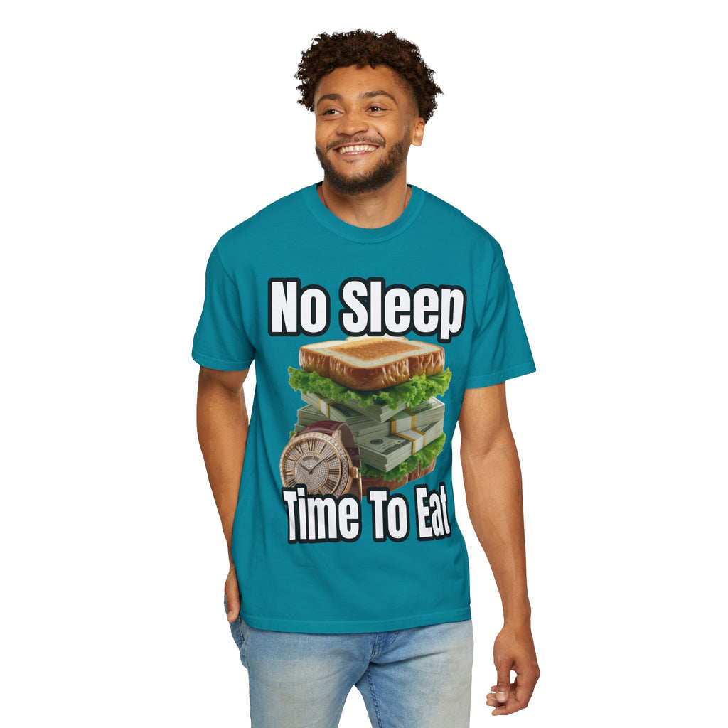 Garment-Dyed T-shirt - No Sleep, Time to Eat