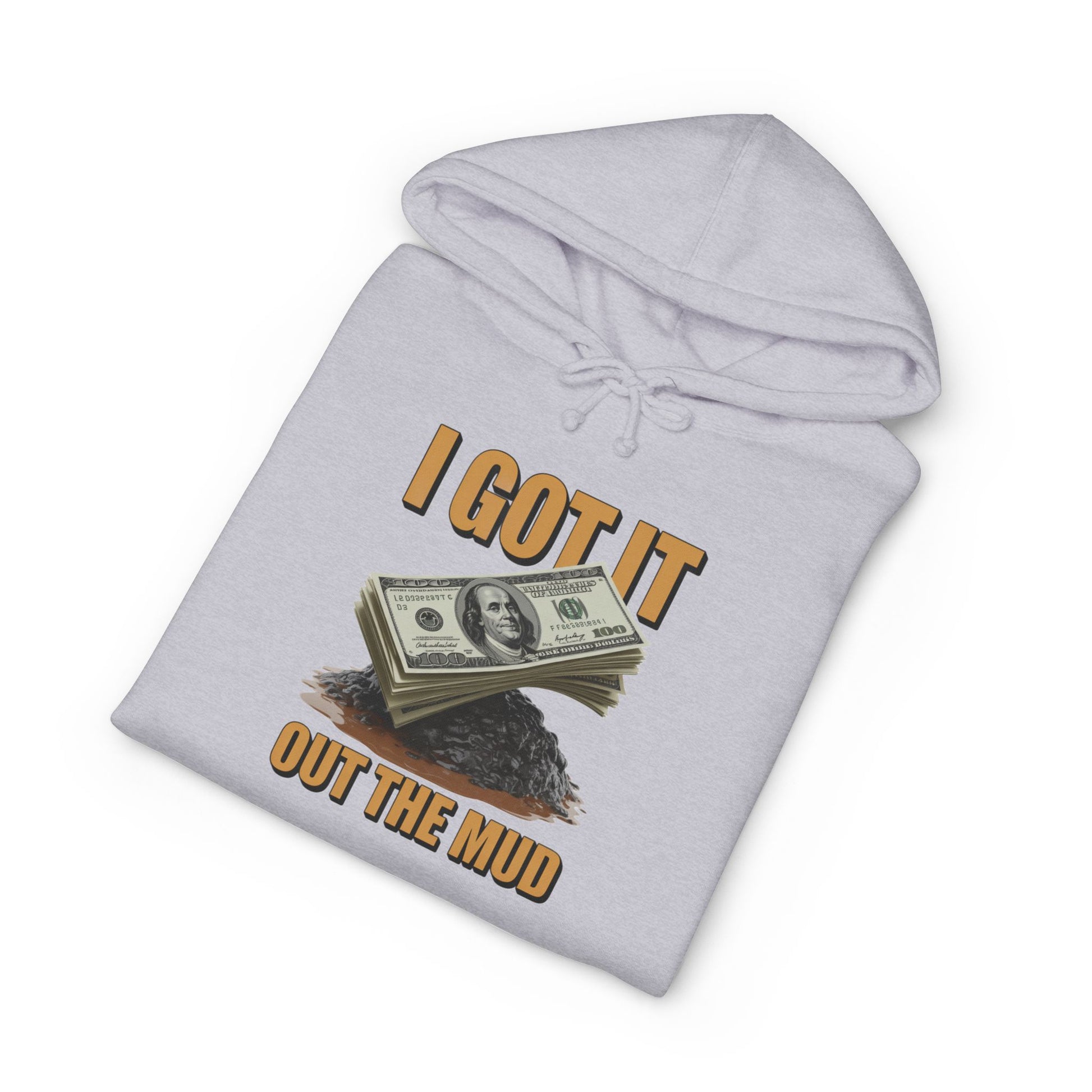 I Got It Out The Mud Hoodie — Money Stack Graphic Hoodie