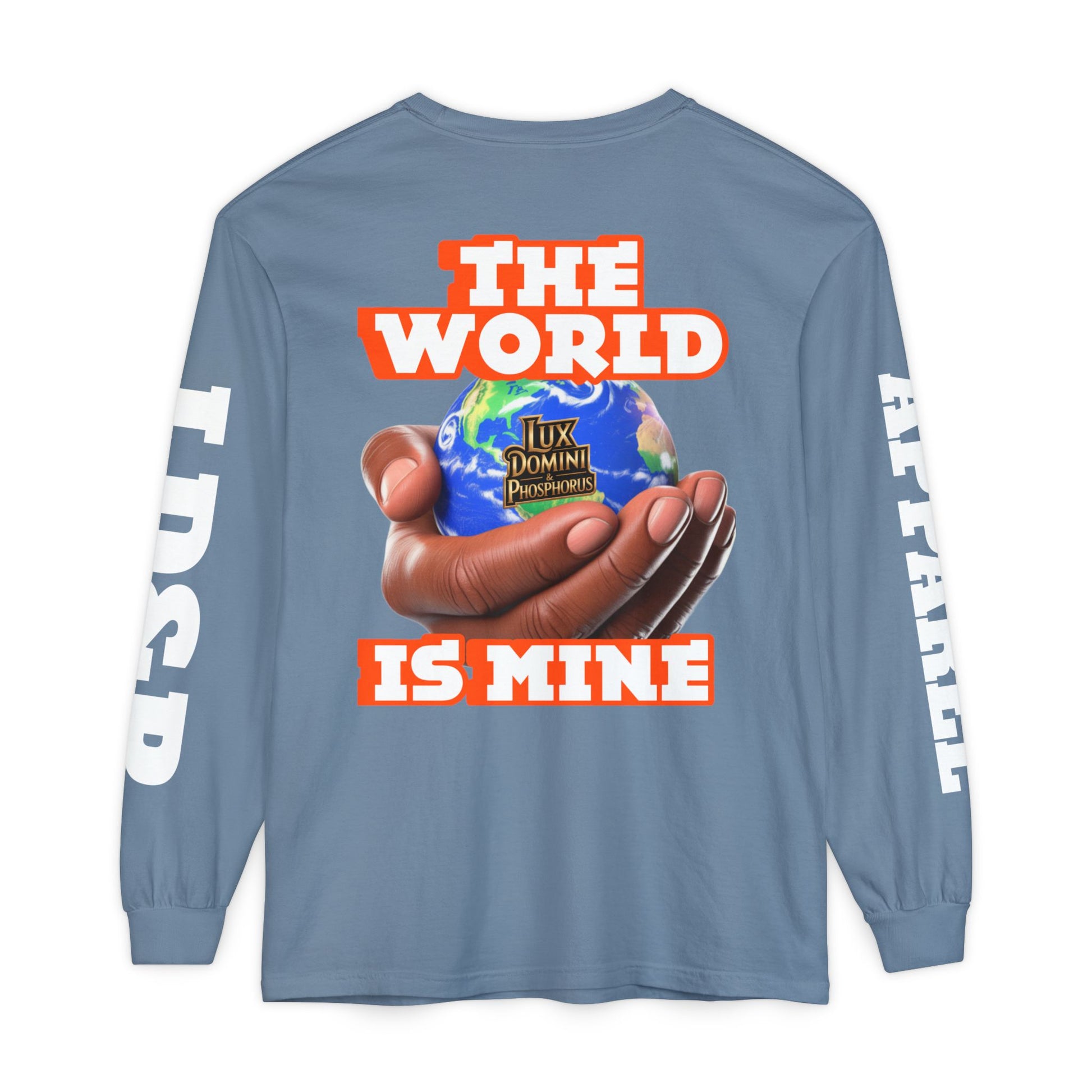 Garment-dyed Long Sleeve T-Shirt - The World Is Mine