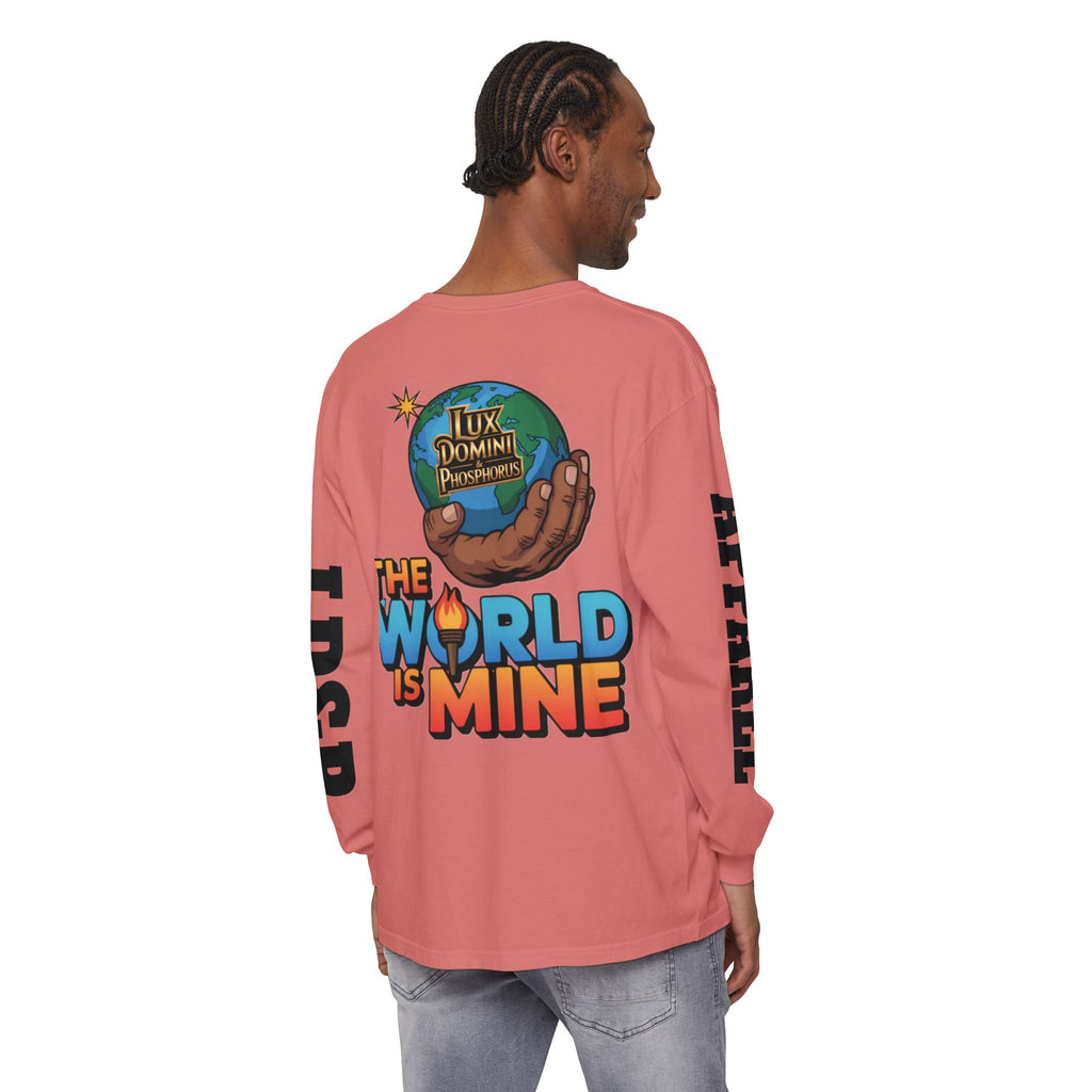 The World Is Mine Long Sleeve T-Shirt