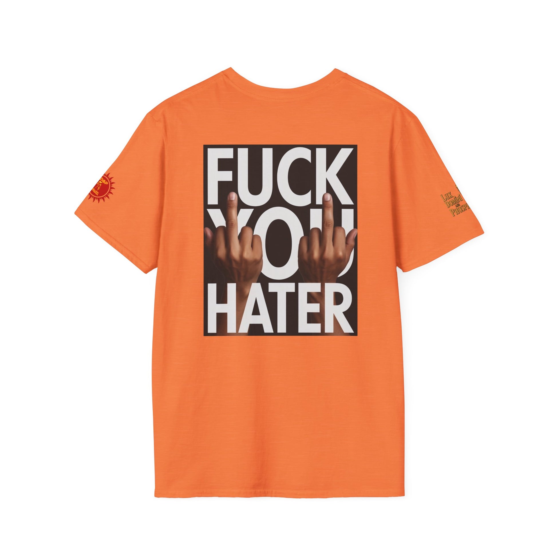 Fuck You Hater  LD&P APPAREL T‑Shirt