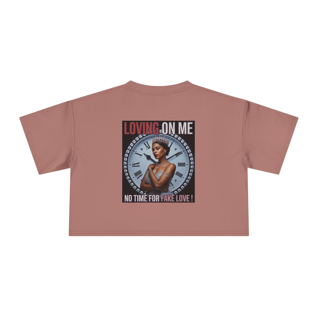 Loving On Me Crop Tee — "No Time for Fake Love" Women's Graphic Tee