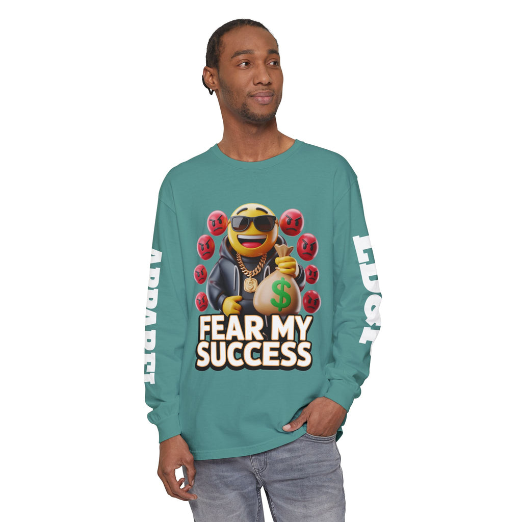 Fear My Success Long Sleeve T-Shirt