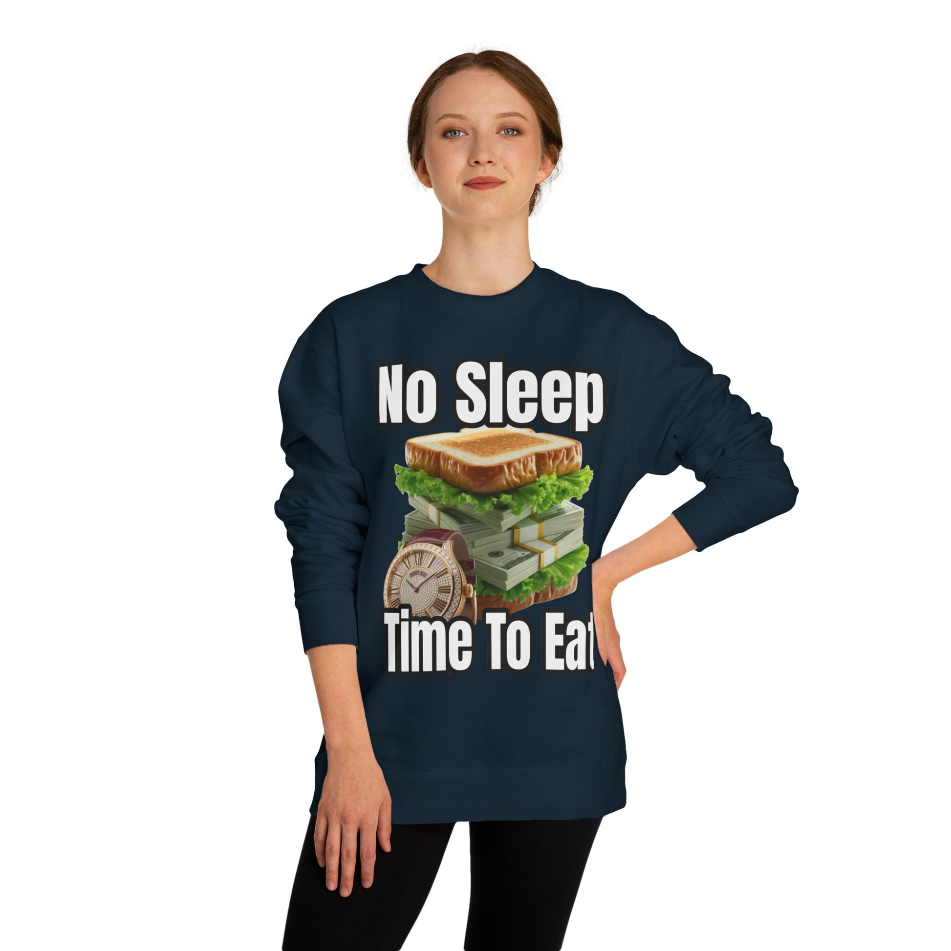 Unisex Sweatshirt No Sleep Time To Eat